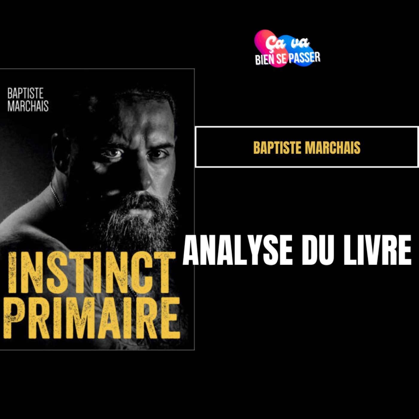 📖 Instinct primaire : la vérité sur Baptiste Marchais