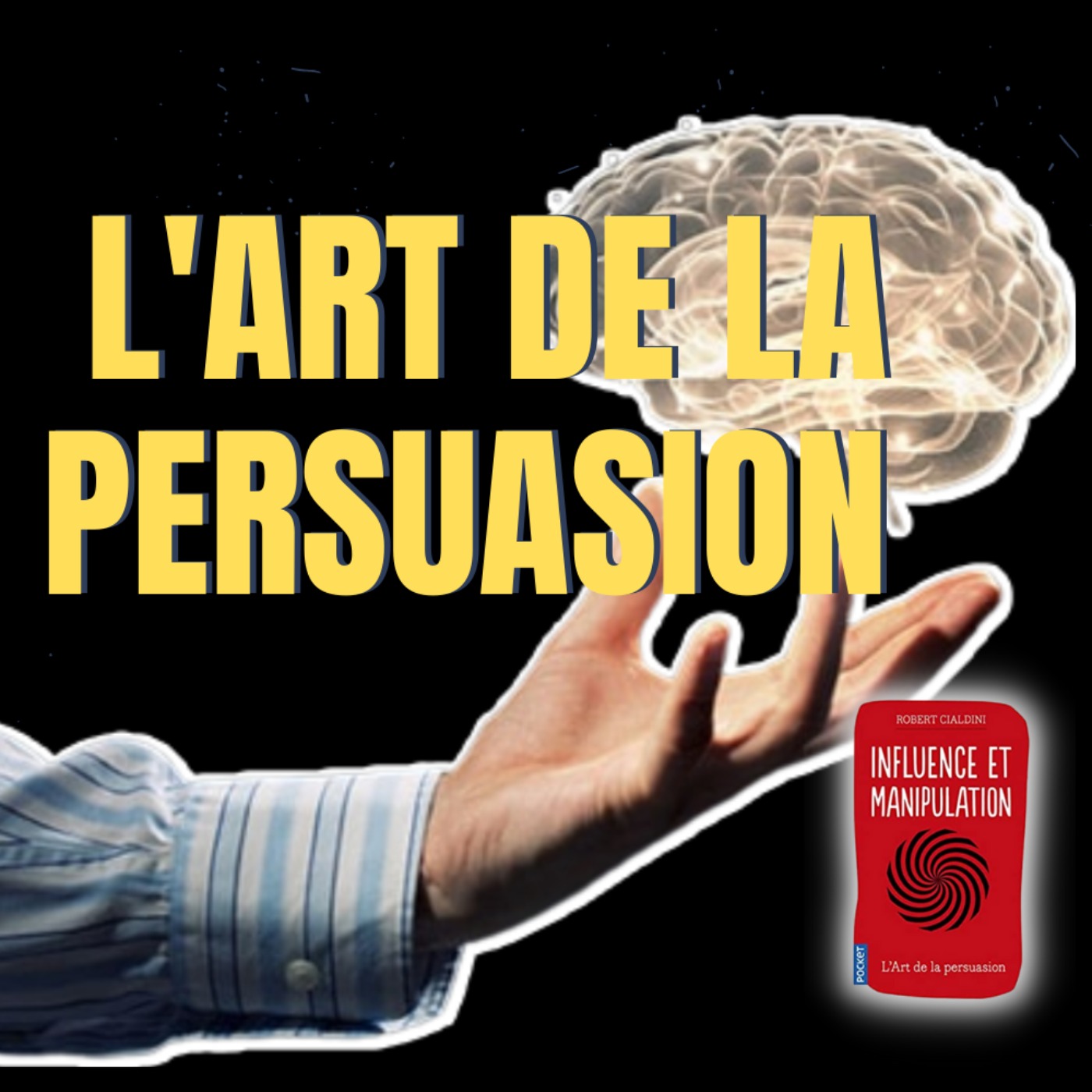🔔 Les 6 piliers de l'influence