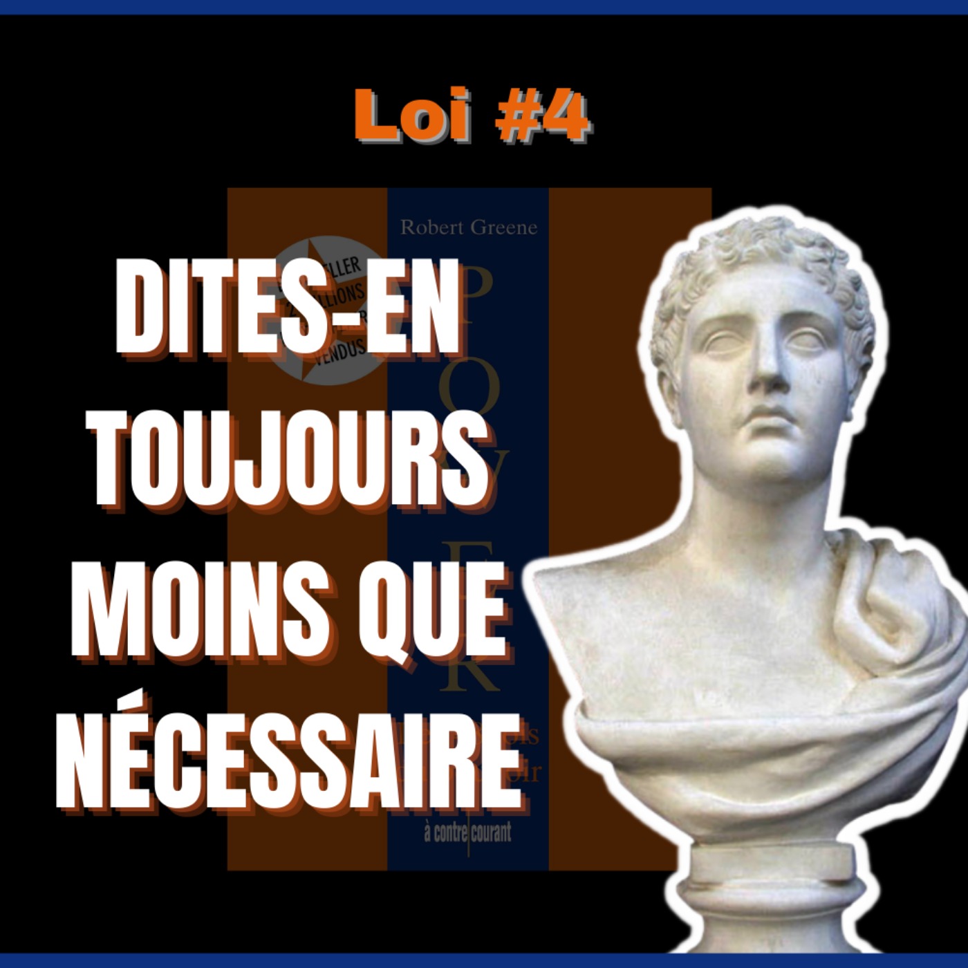 📜 LOI #4 : Tenez votre langue et ne vous dévoilez jamais | POWER : Les 48 Lois du pouvoir