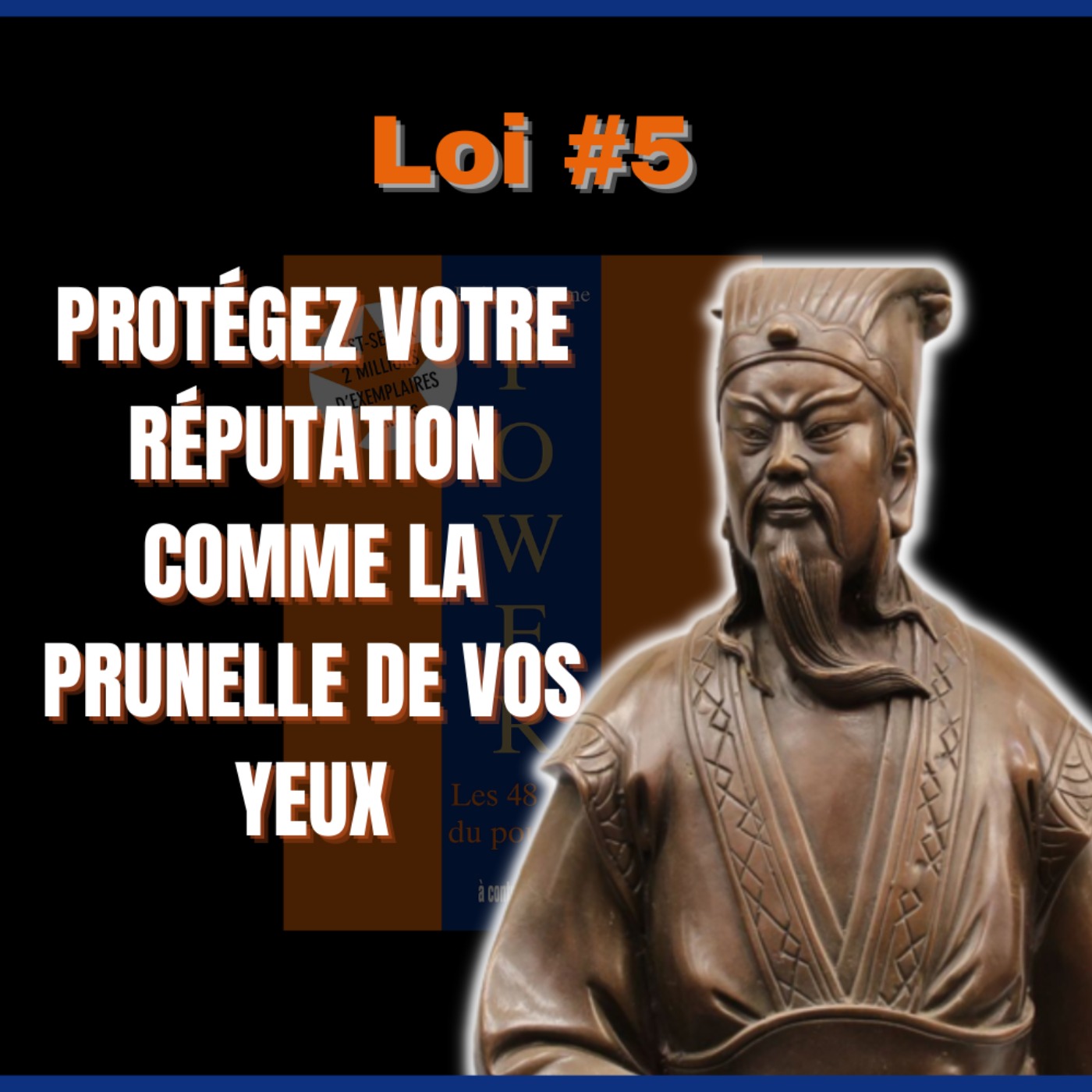 📜LOI #5 : Votre réputation scelle votre destin | POWER : Les 48 Lois du pouvoir