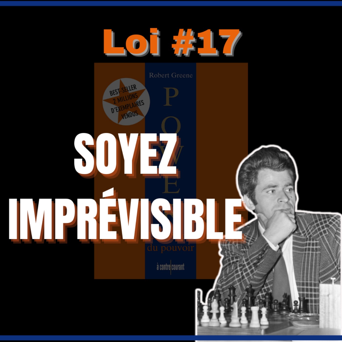 📜 LOI #17 Vous ne dupez personne | POWER : Les 48 Lois du pouvoir