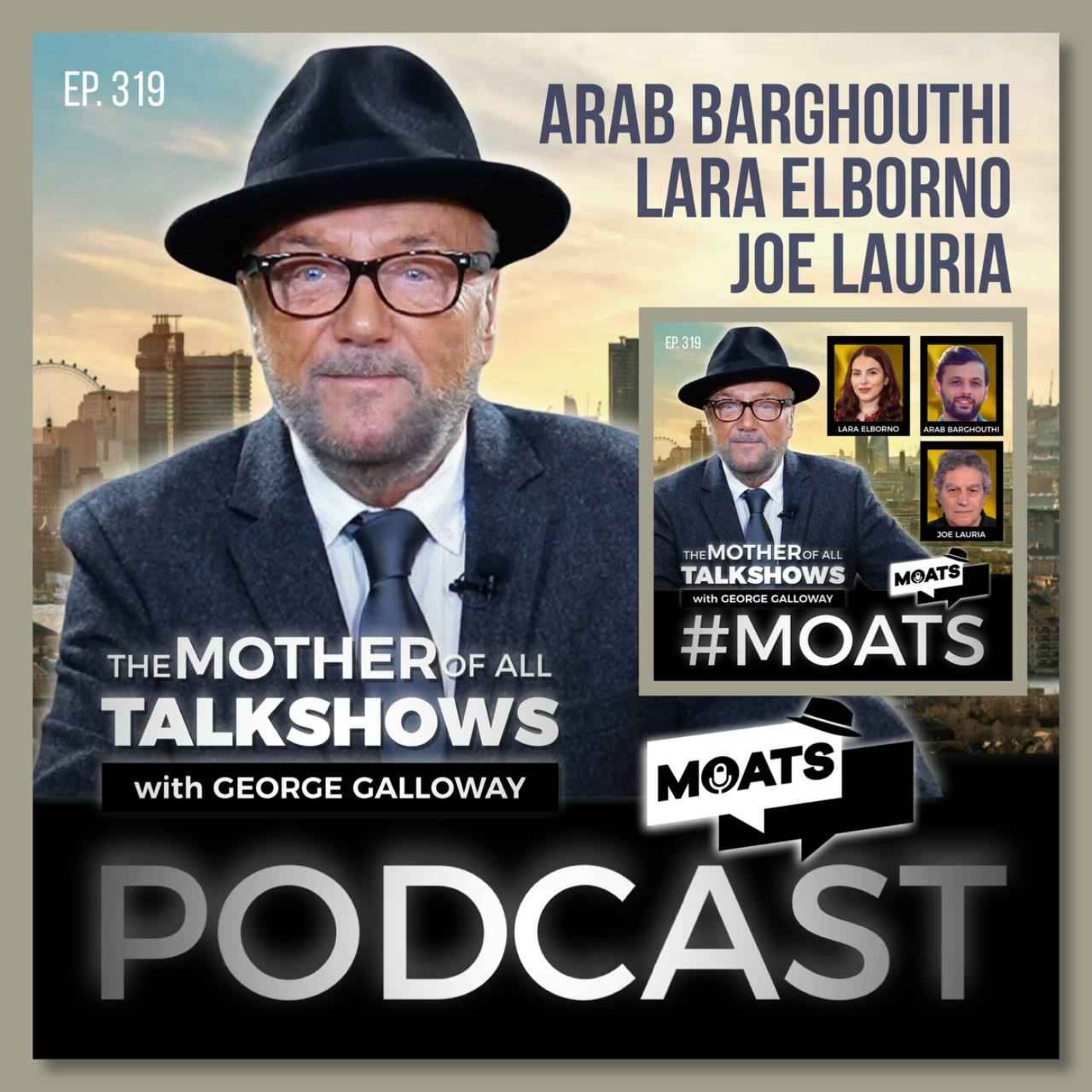 MOATS with George Galloway
