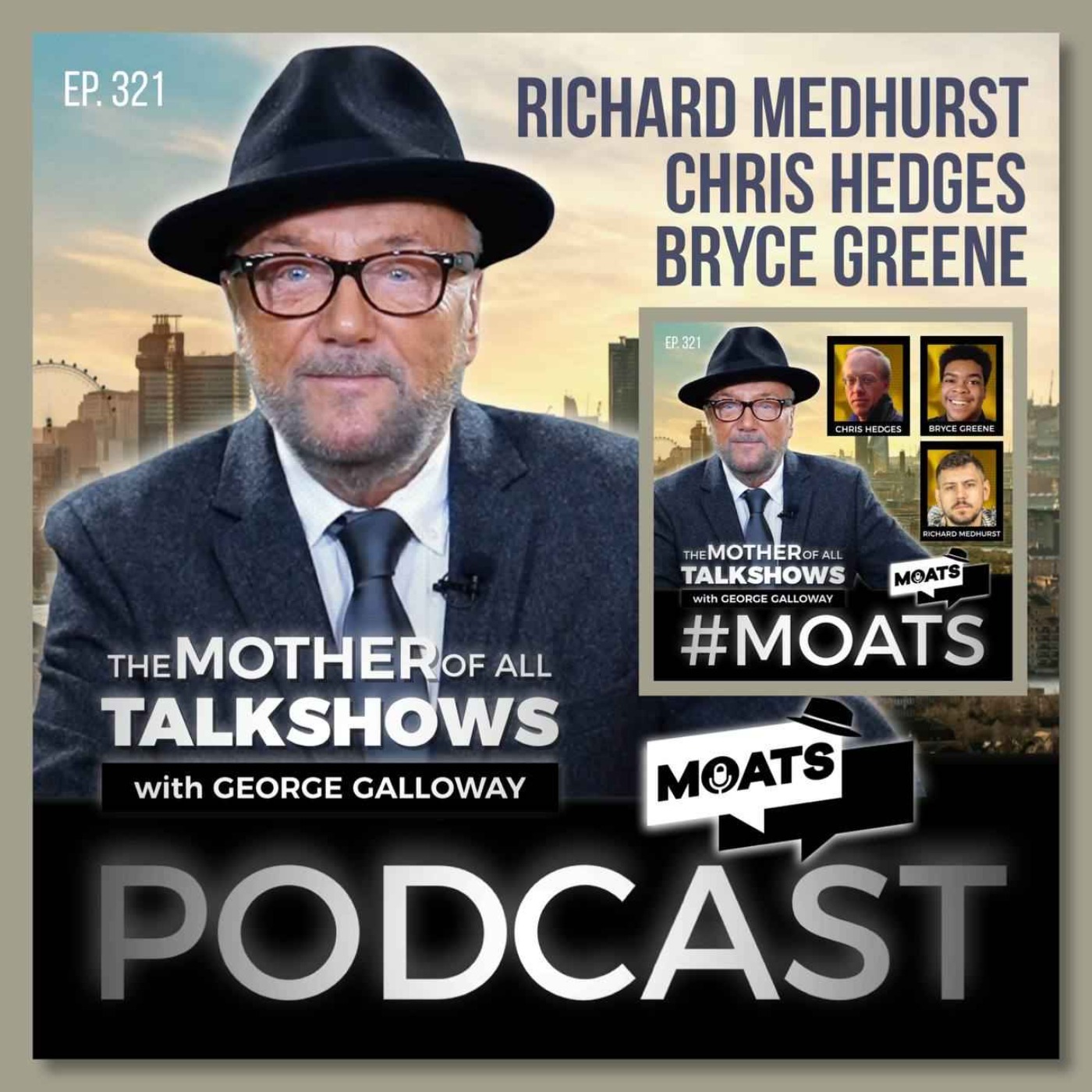 MOATS with George Galloway
