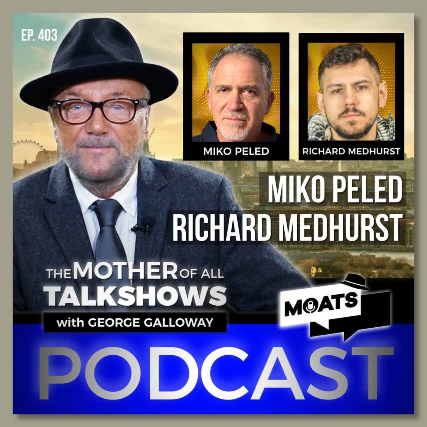 MOATS with George Galloway