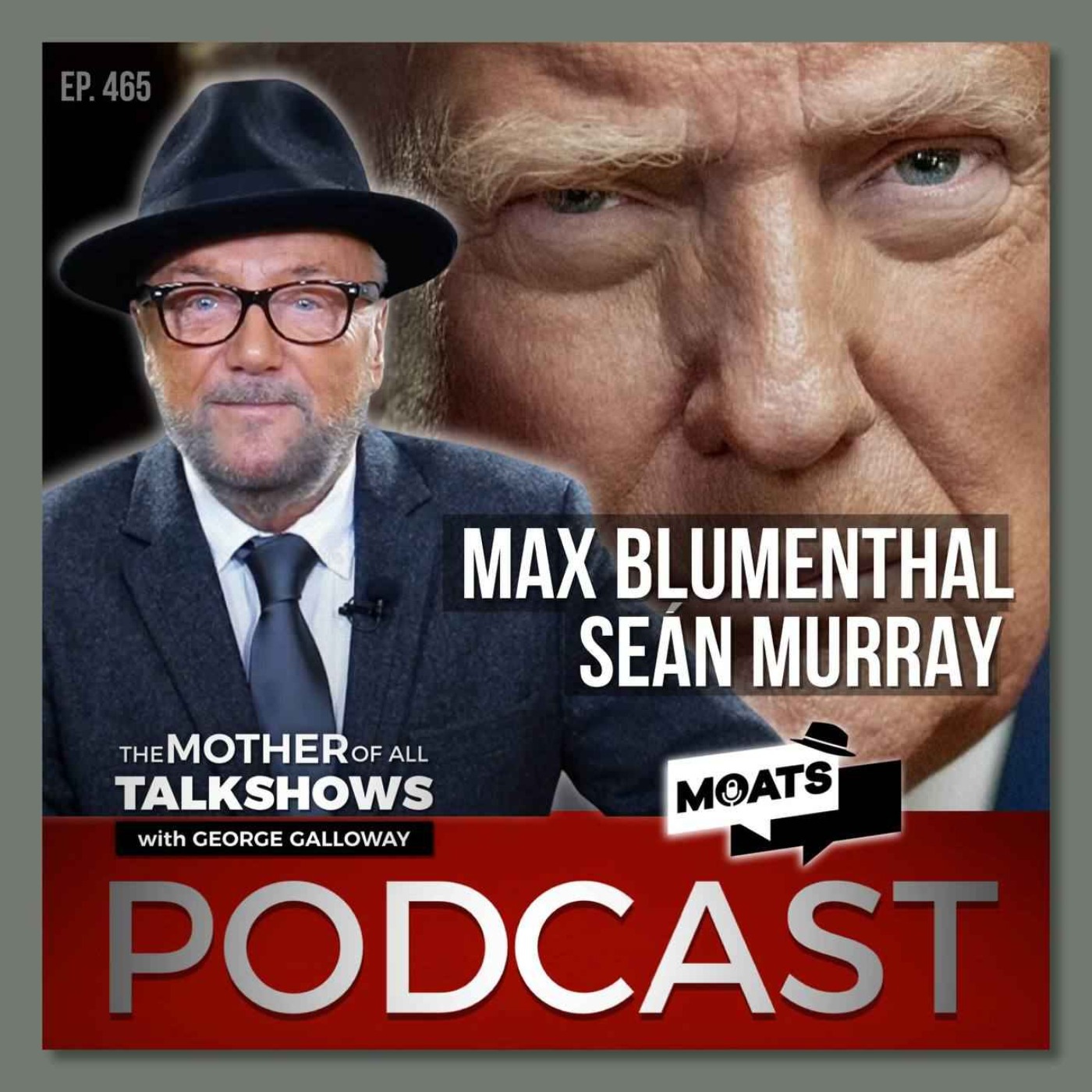 MOATS with George Galloway
