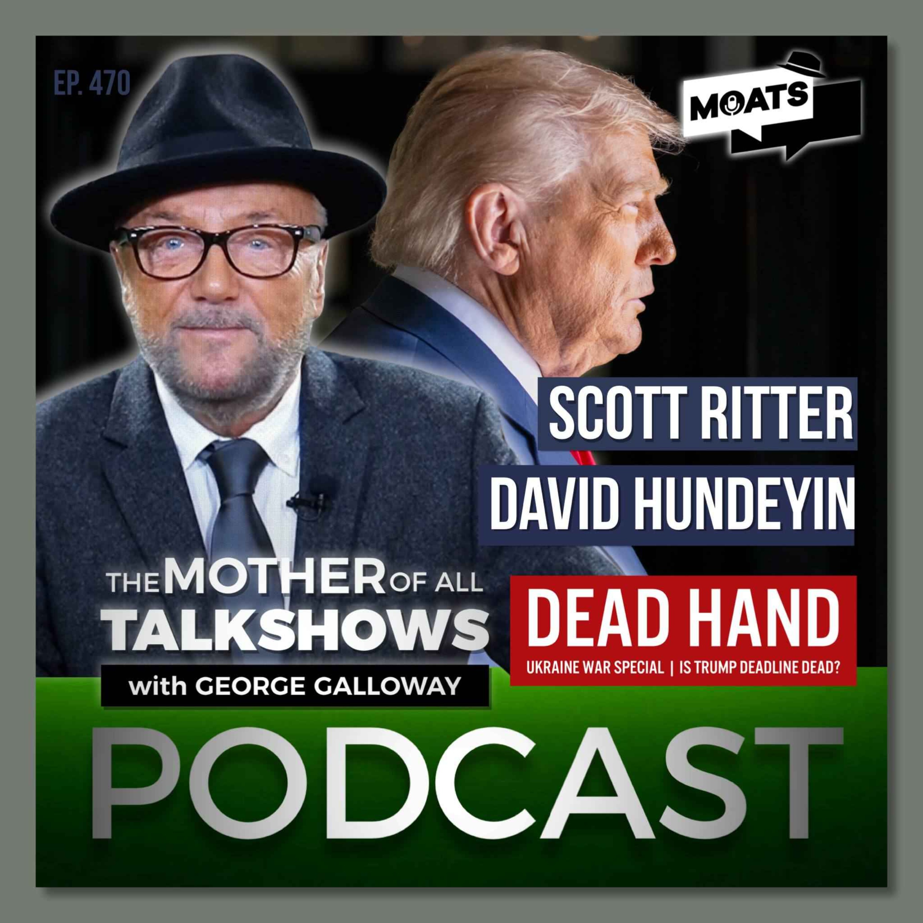 MOATS with George Galloway