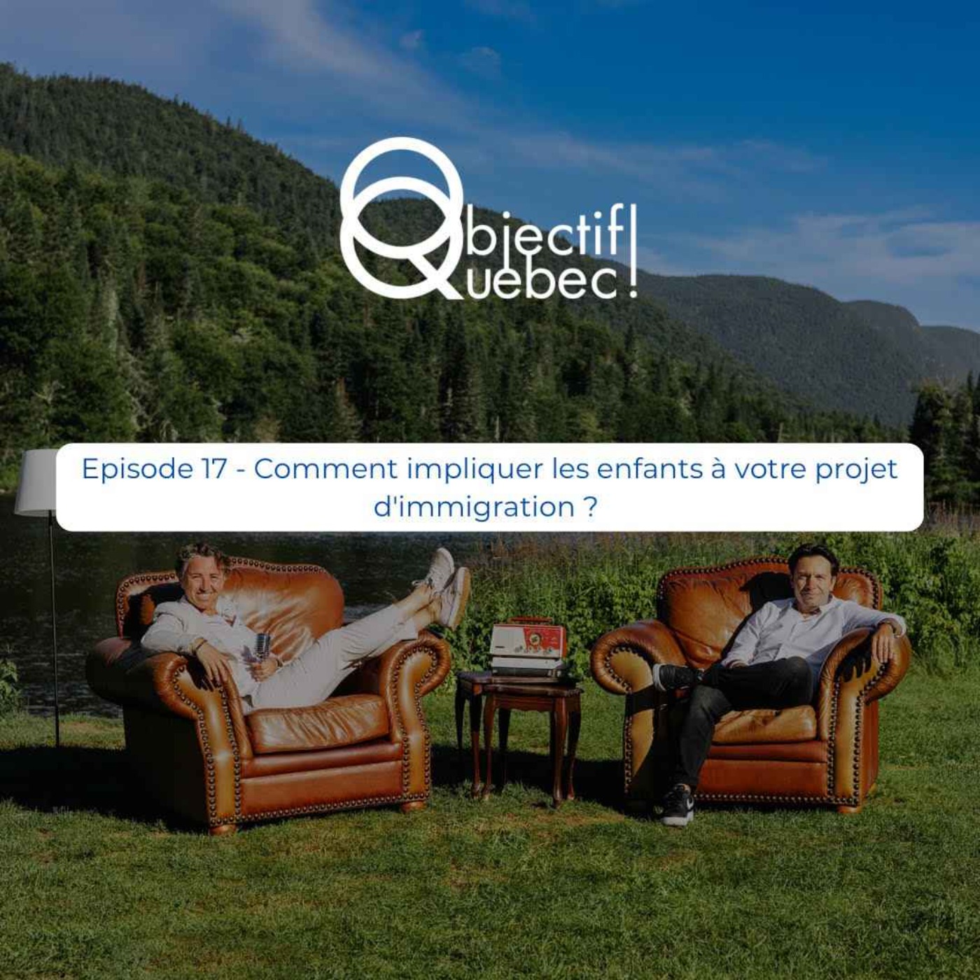 Objectif Québec ! Le podcast