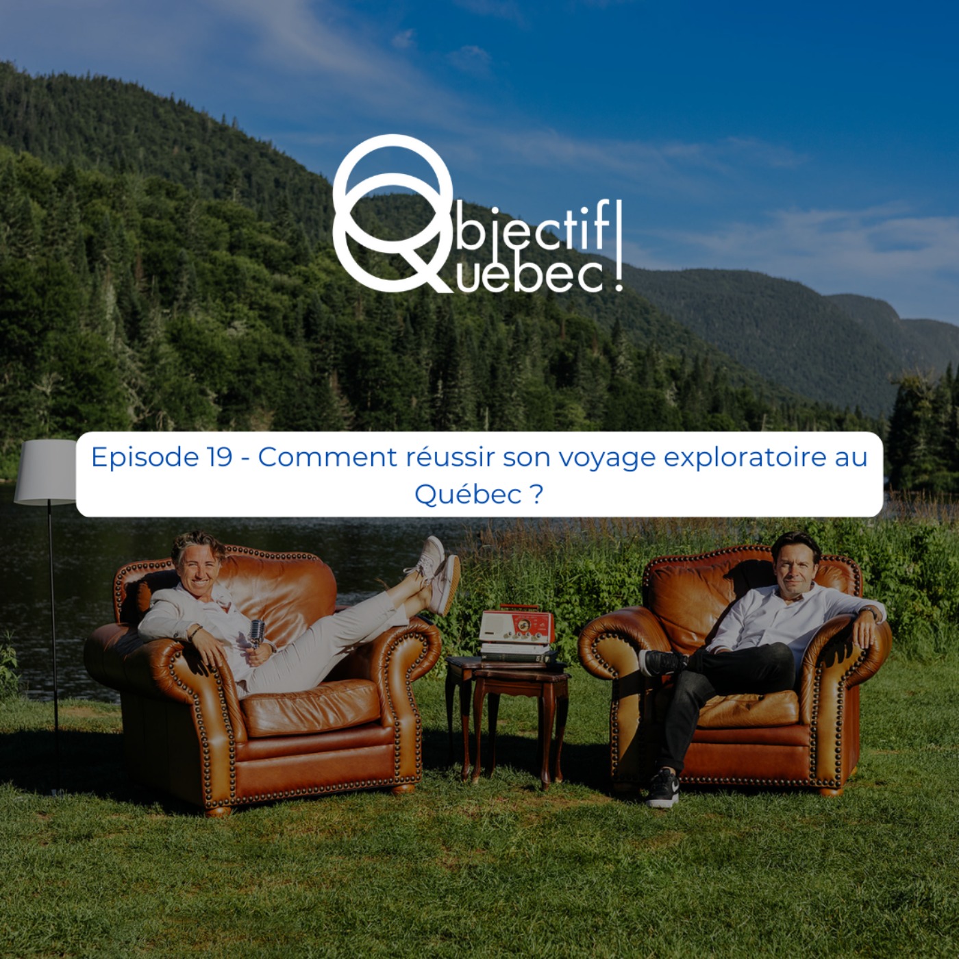 Objectif Québec ! Le podcast
