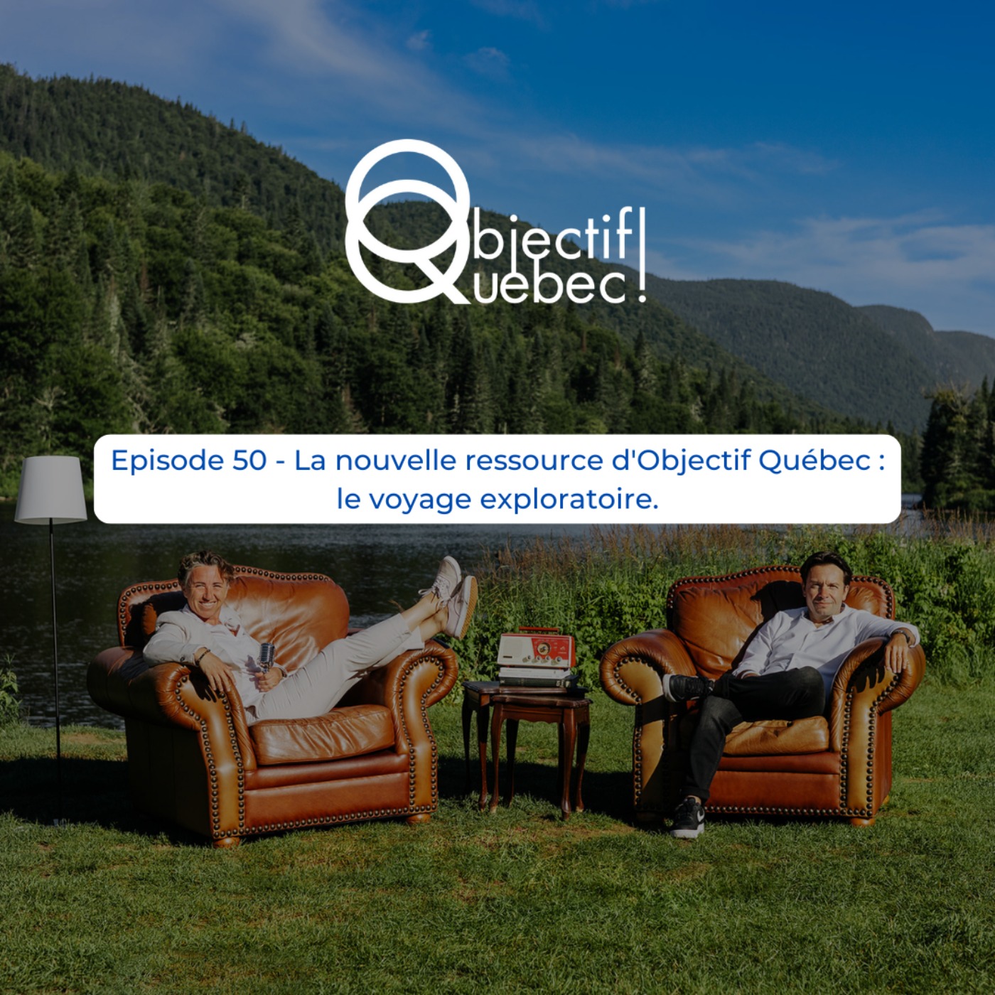 Objectif Québec ! Le podcast