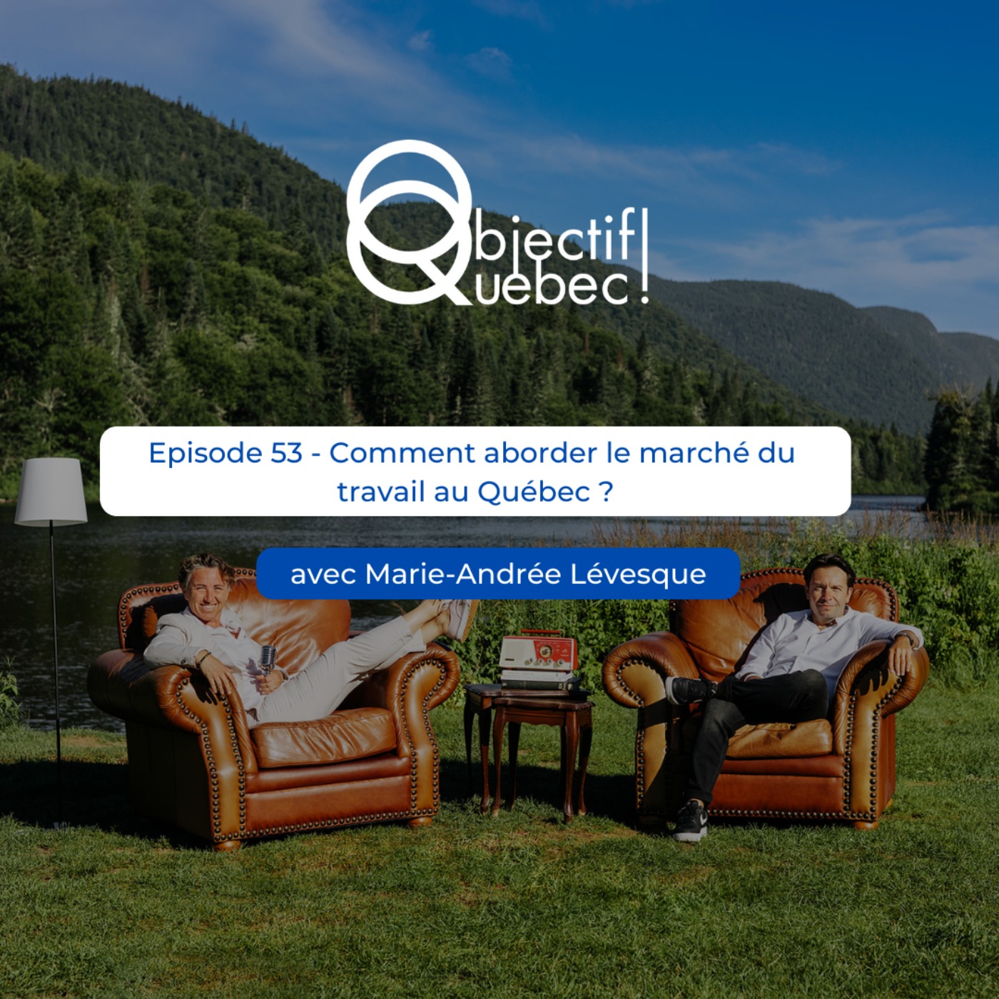 Objectif Québec ! Le podcast