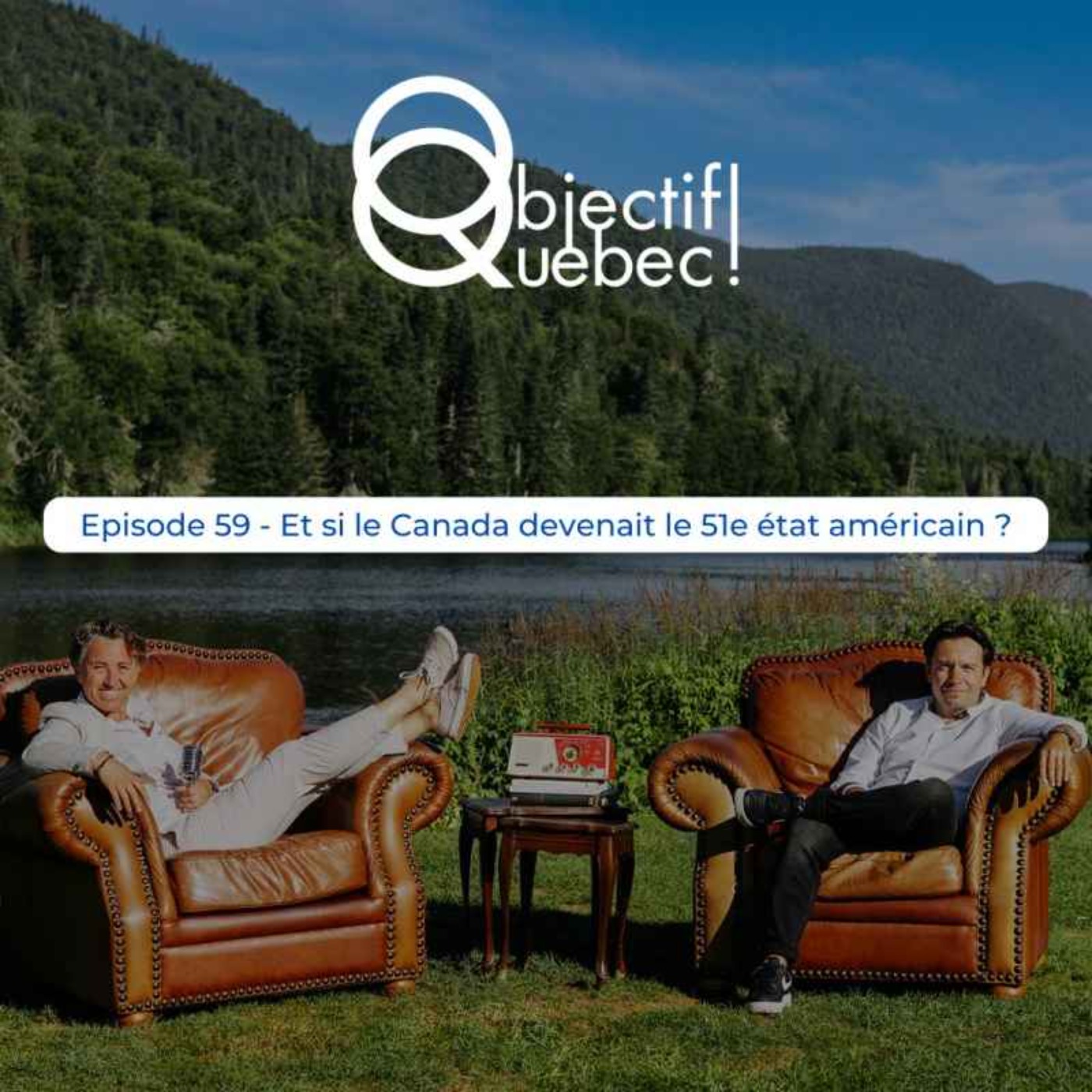 Objectif Québec ! Le podcast