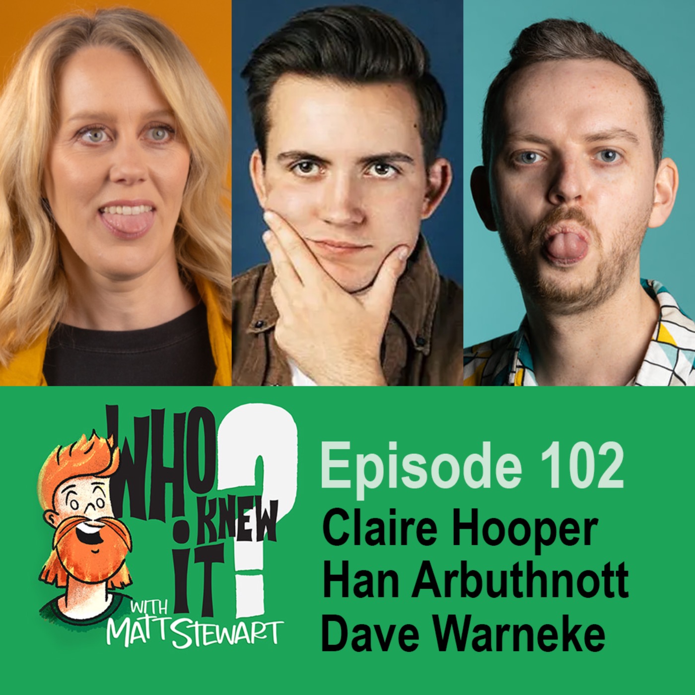 102 - Claire Hooper, Dave Warneke and Han Arbuthnott