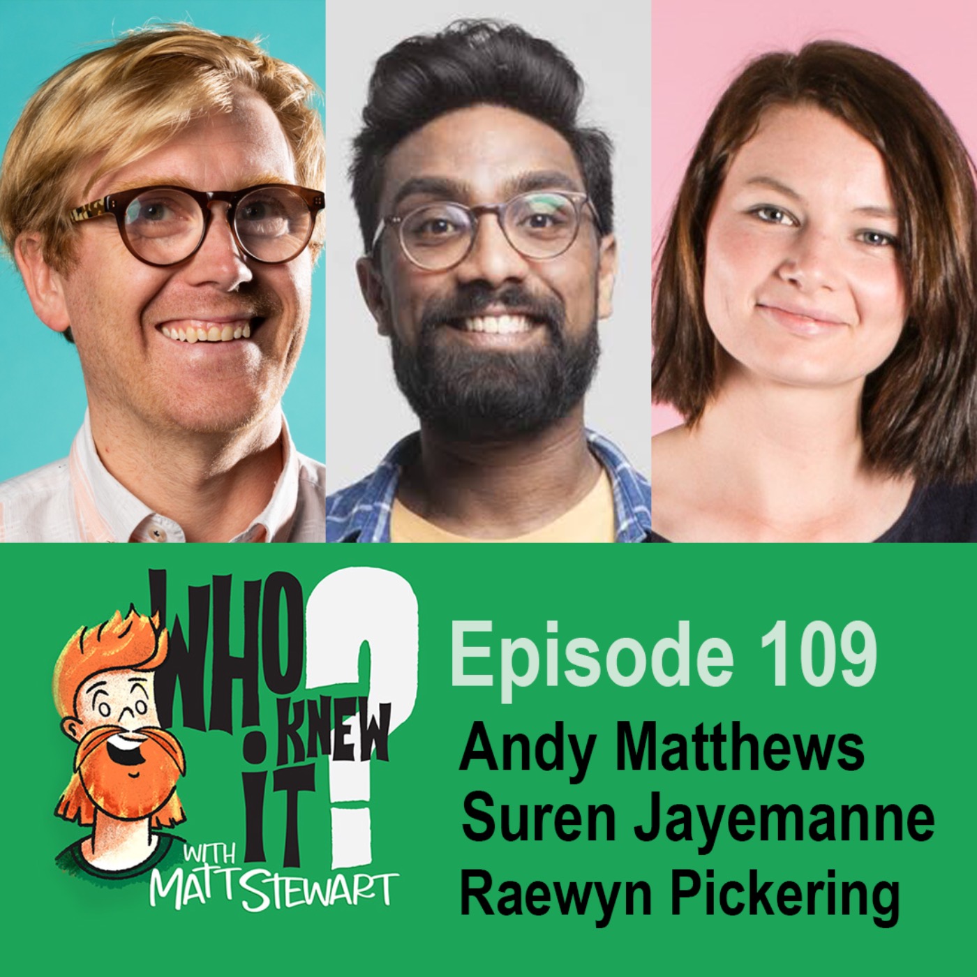 109 - Andy Matthews, Suren Jayemanne and Raewyn Pickering