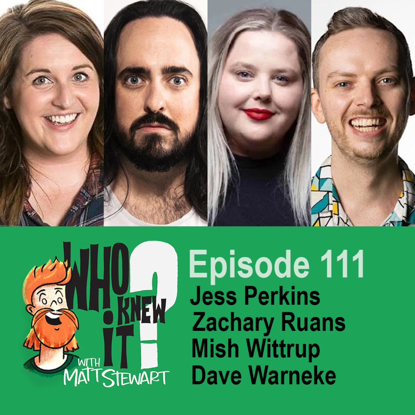 111 - Jess Perkins, Zachary Ruane, Mish Wittrup and Dave Warneke