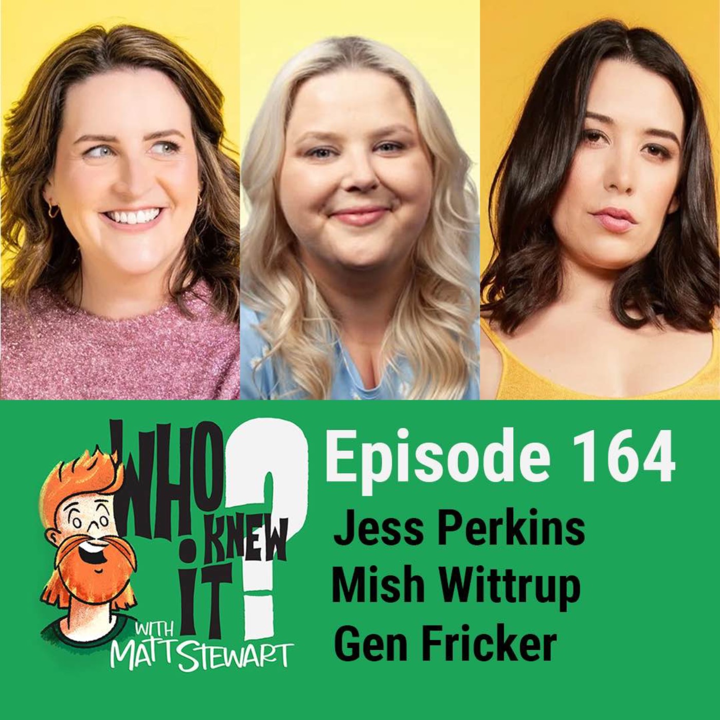 164 - Jess Perkins, Mish Wittrup and Gen Fricker