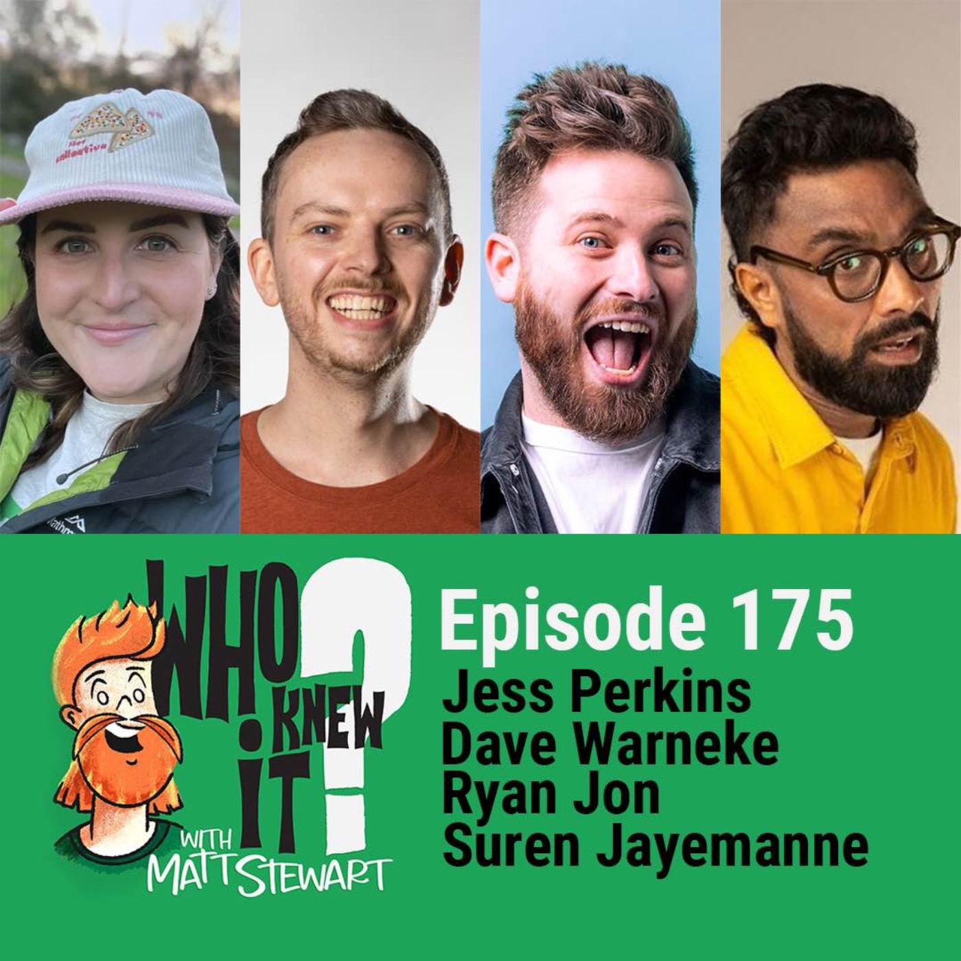 175 - Jess Perkins, Dave Warneke, Ryan Jon and Suren Jayemanne