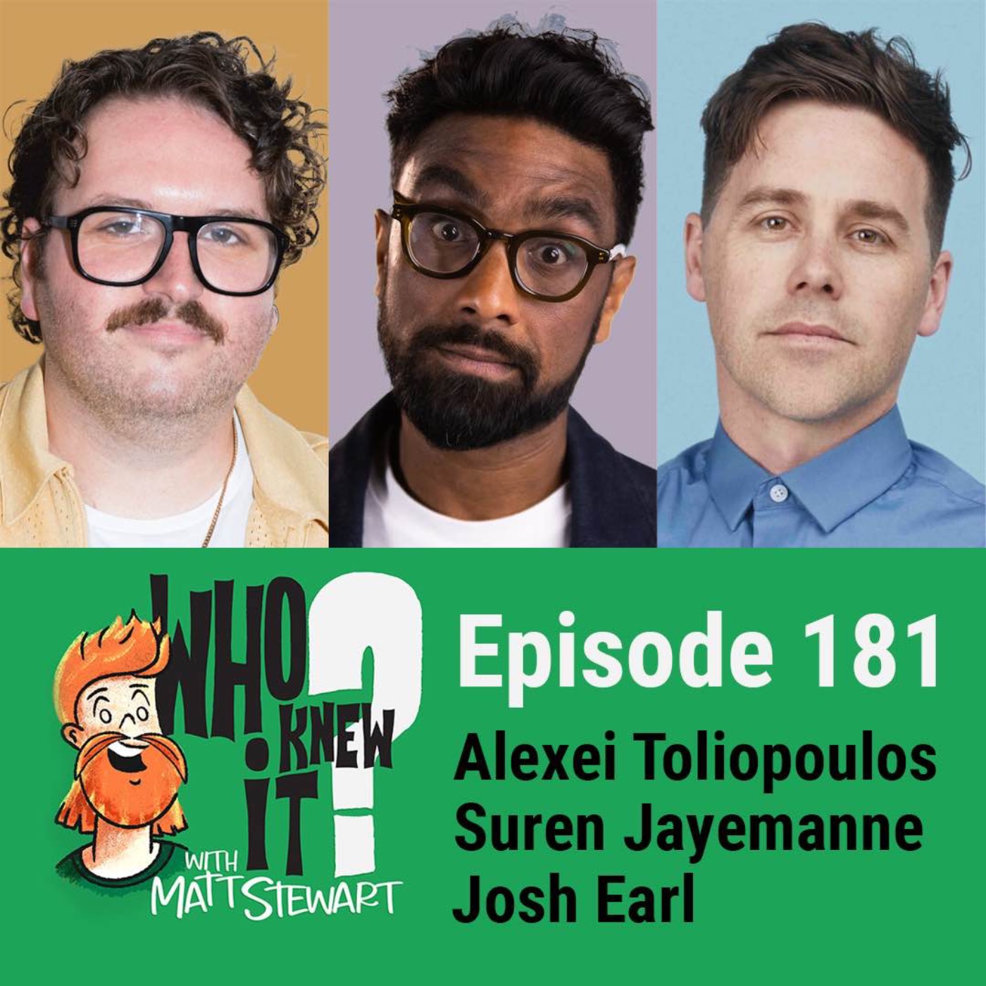 181 - Alexei Toliopoulos, Suren Jayemanne and Josh Earl