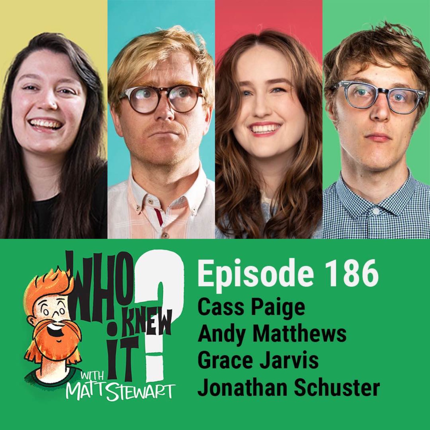 186 - Cass Paige, Andy Matthews, Grace Jarvis and Jonathan Schuster