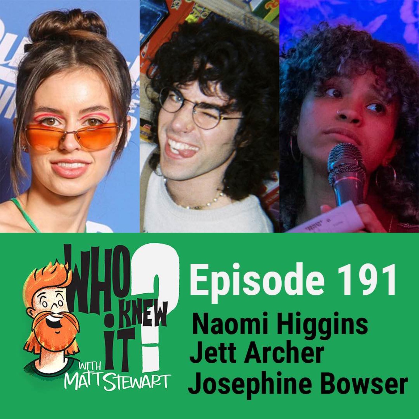 191 - Naomi Higgins, Jett Archer and Josephine Bowser