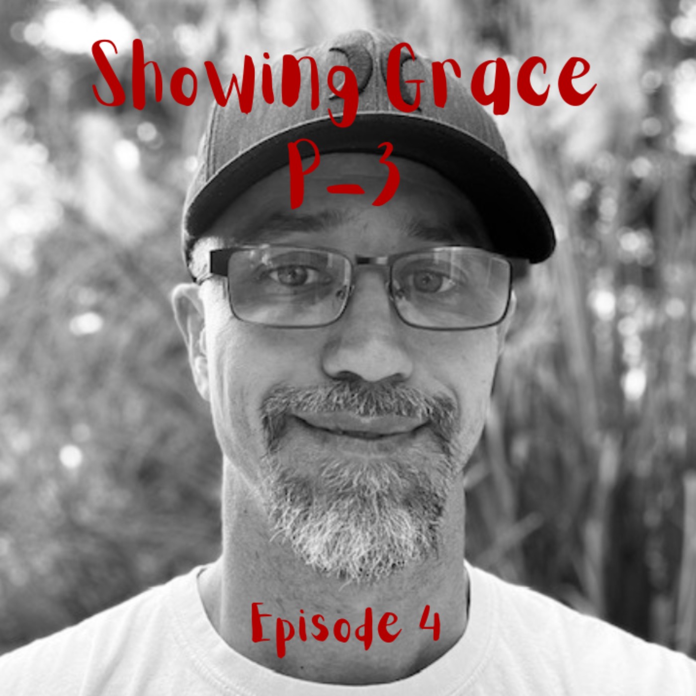 Showing Grace Part 3