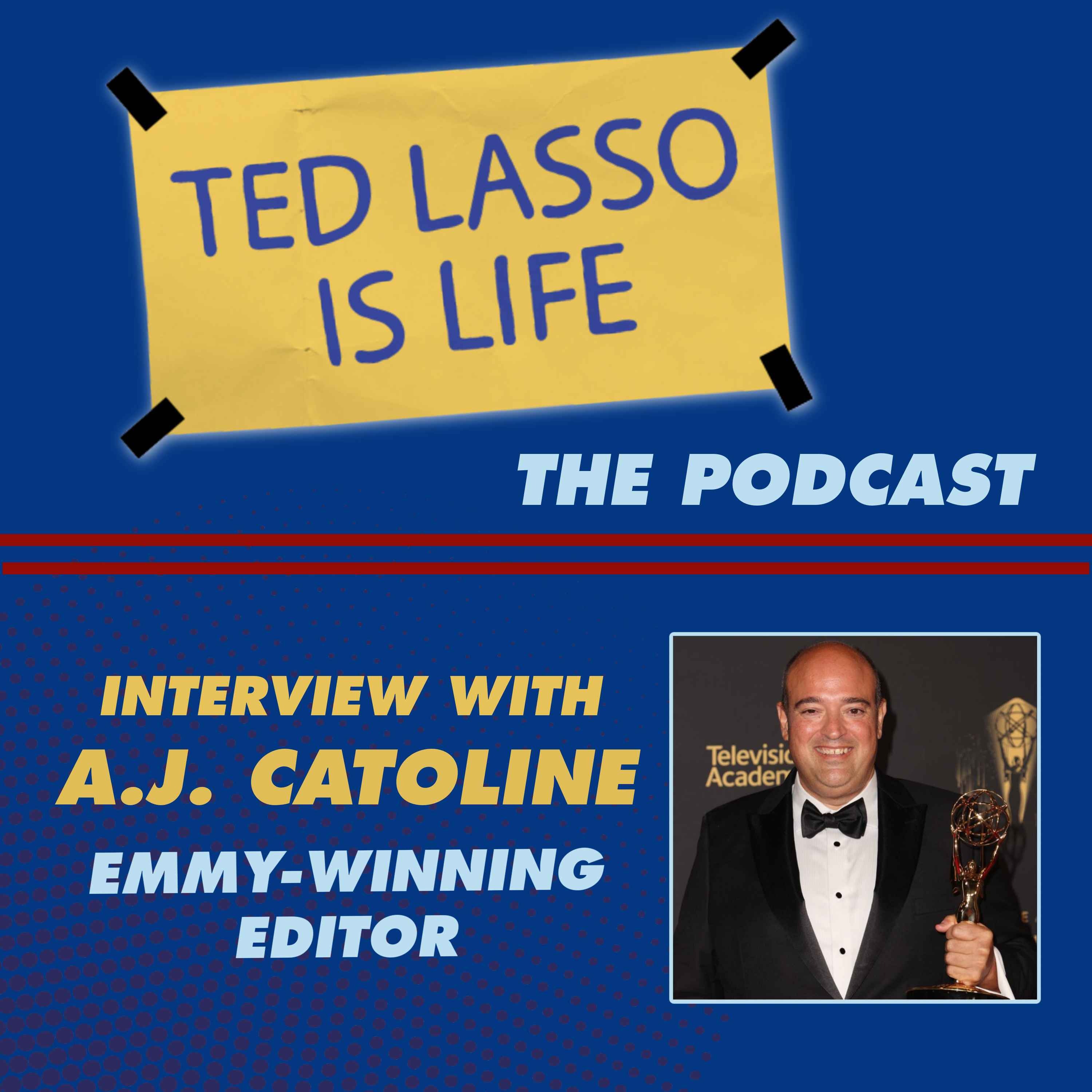 Ted Lasso Is Life: The Podcast