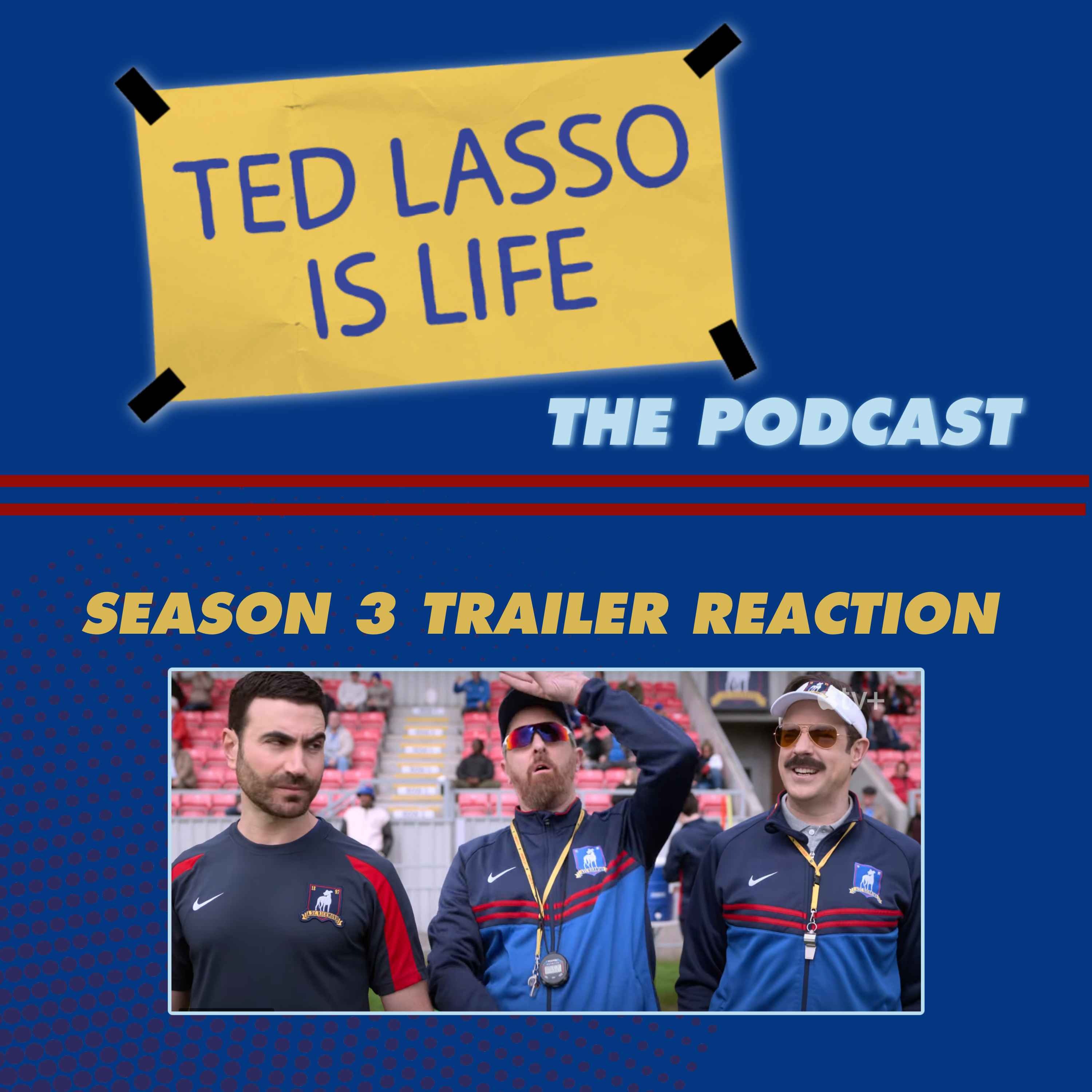Ted Lasso Is Life: The Podcast