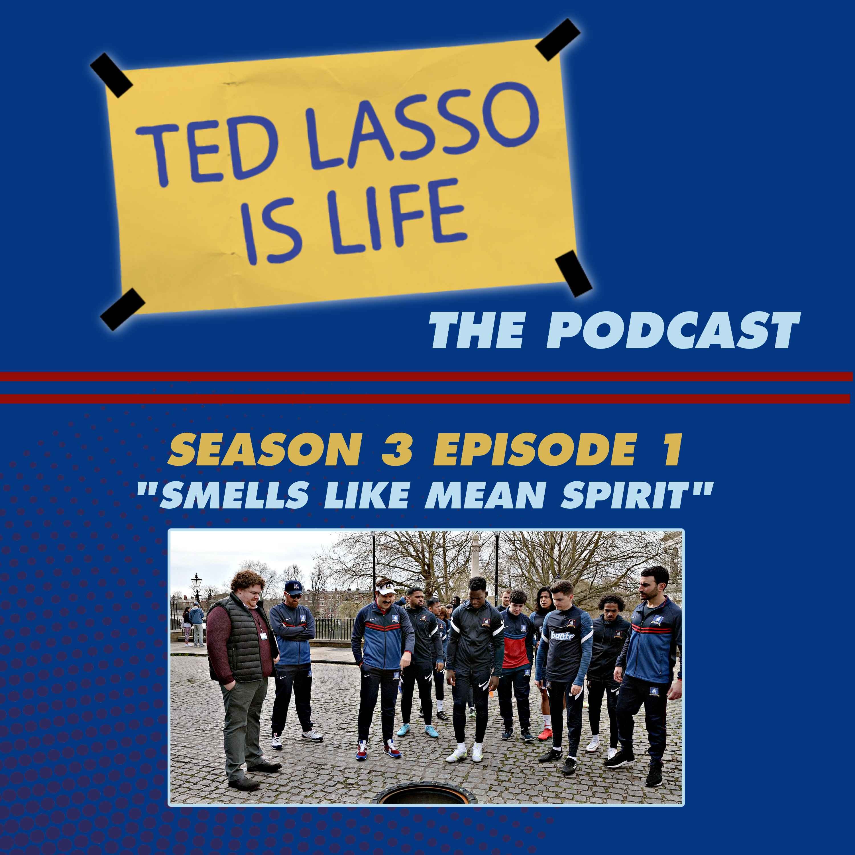 Ted Lasso Is Life: The Podcast