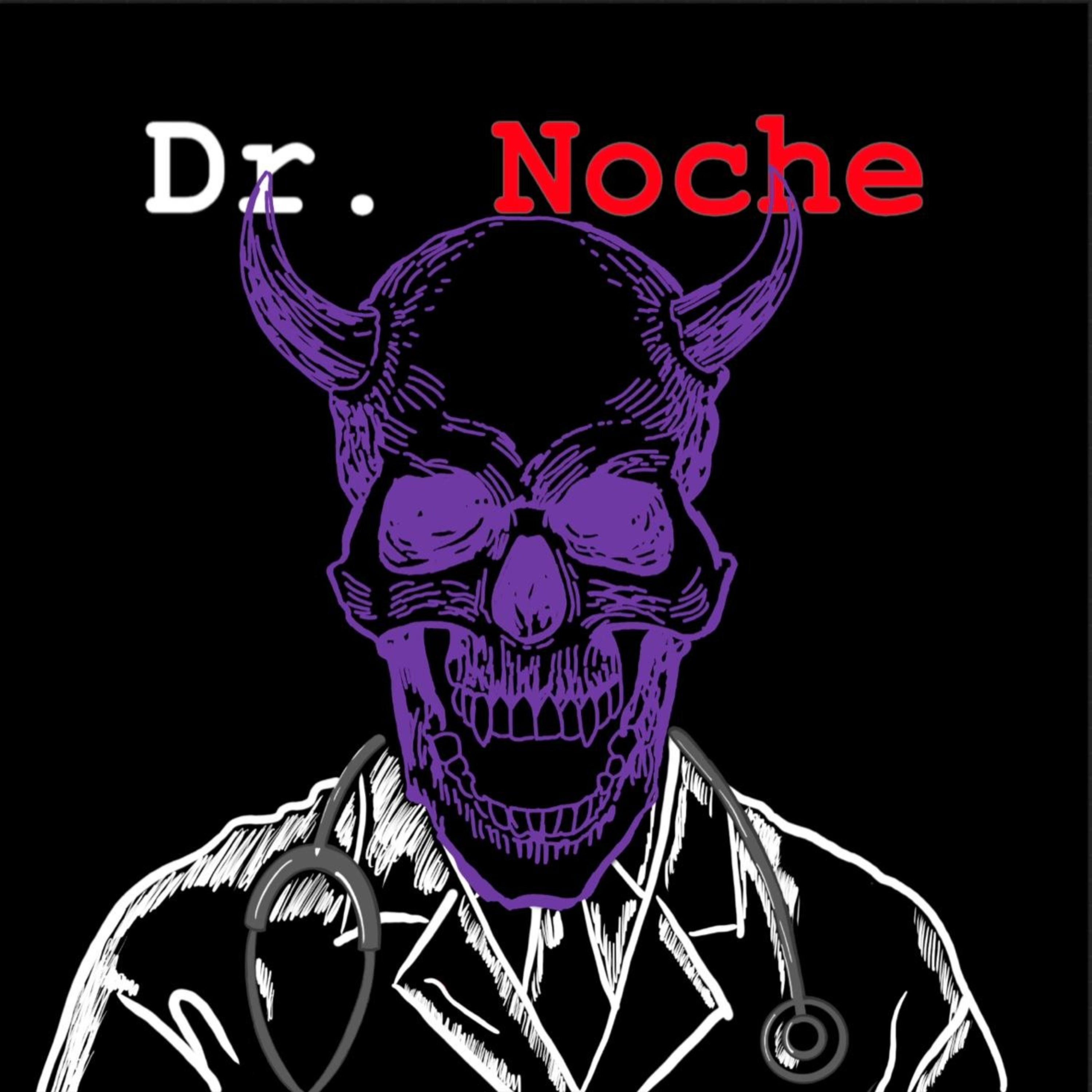 Dr. Noche