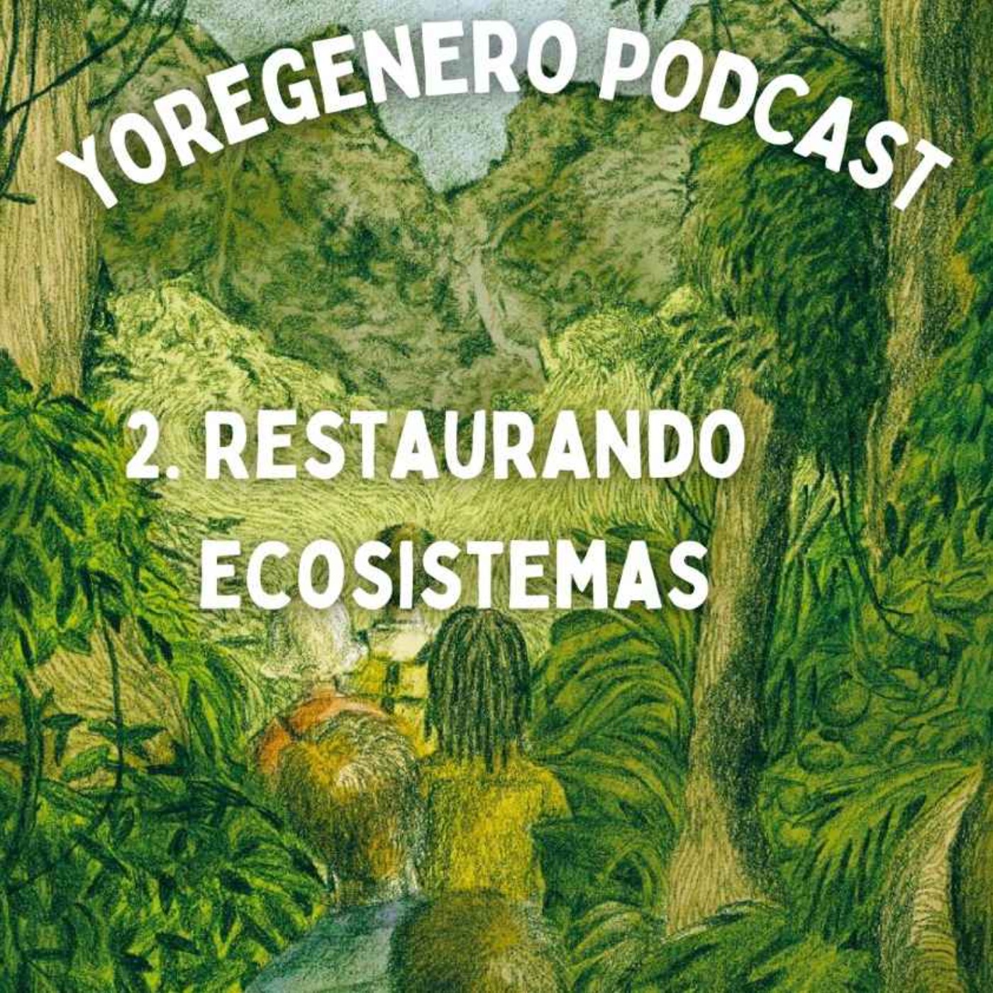Restaurando Ecosistemas