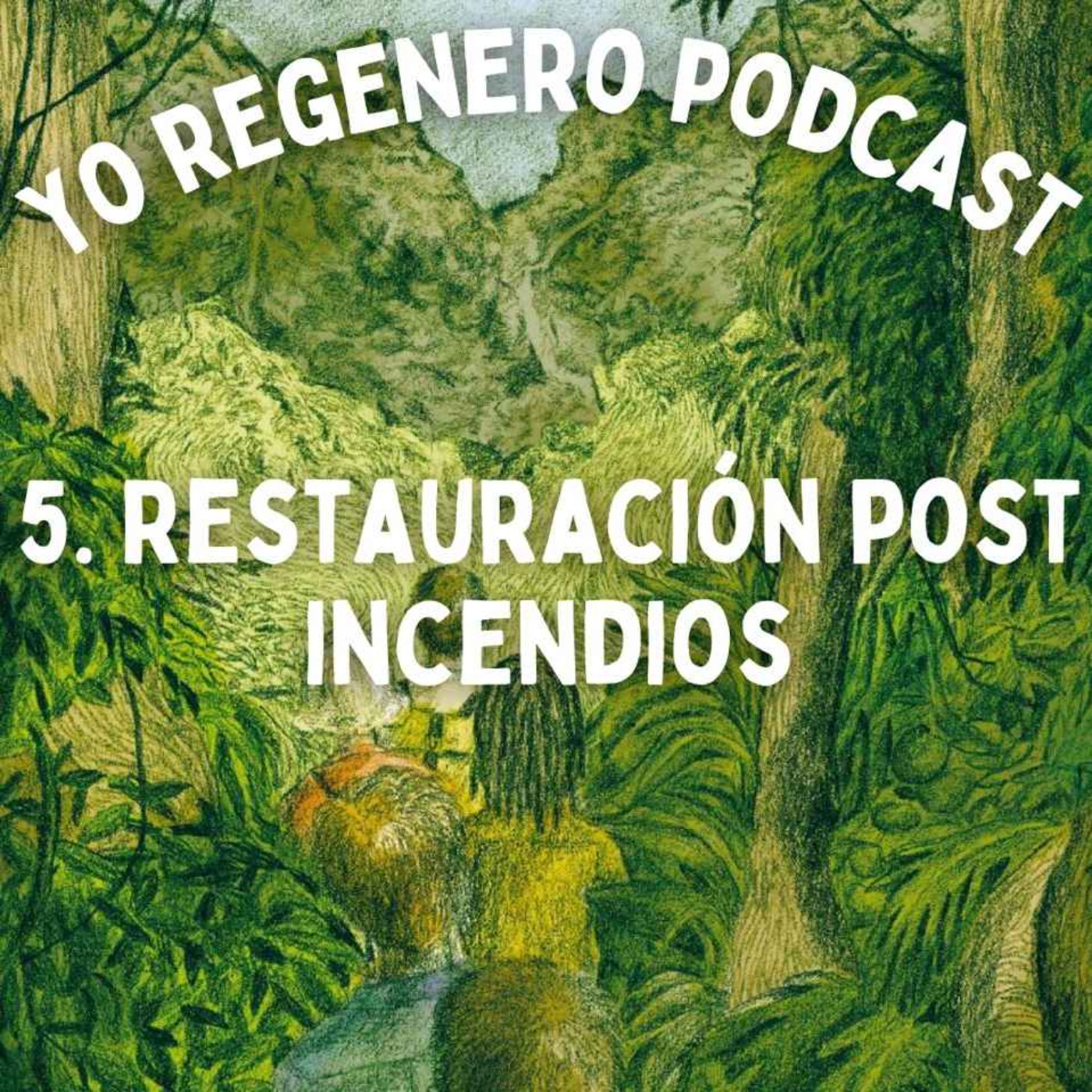Restauración Post Incendios
