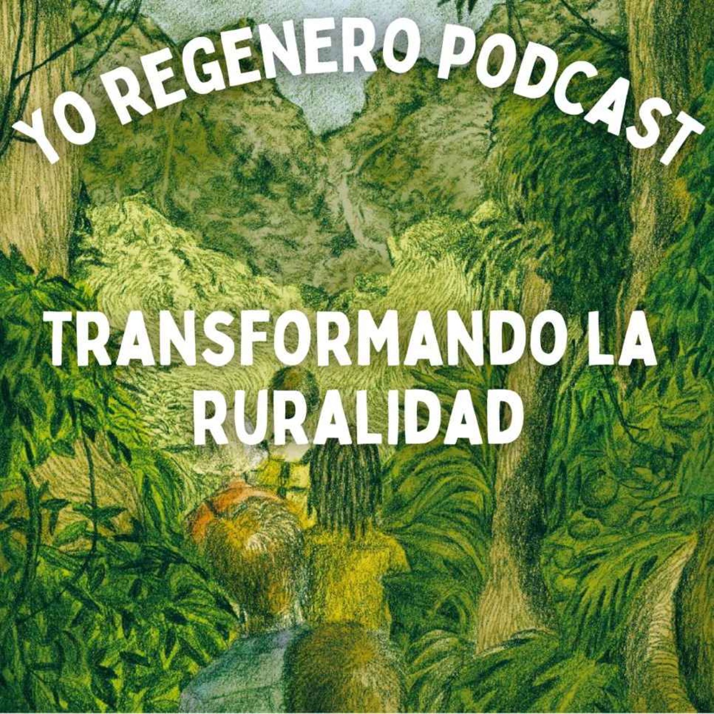 Transformando la Ruralidad