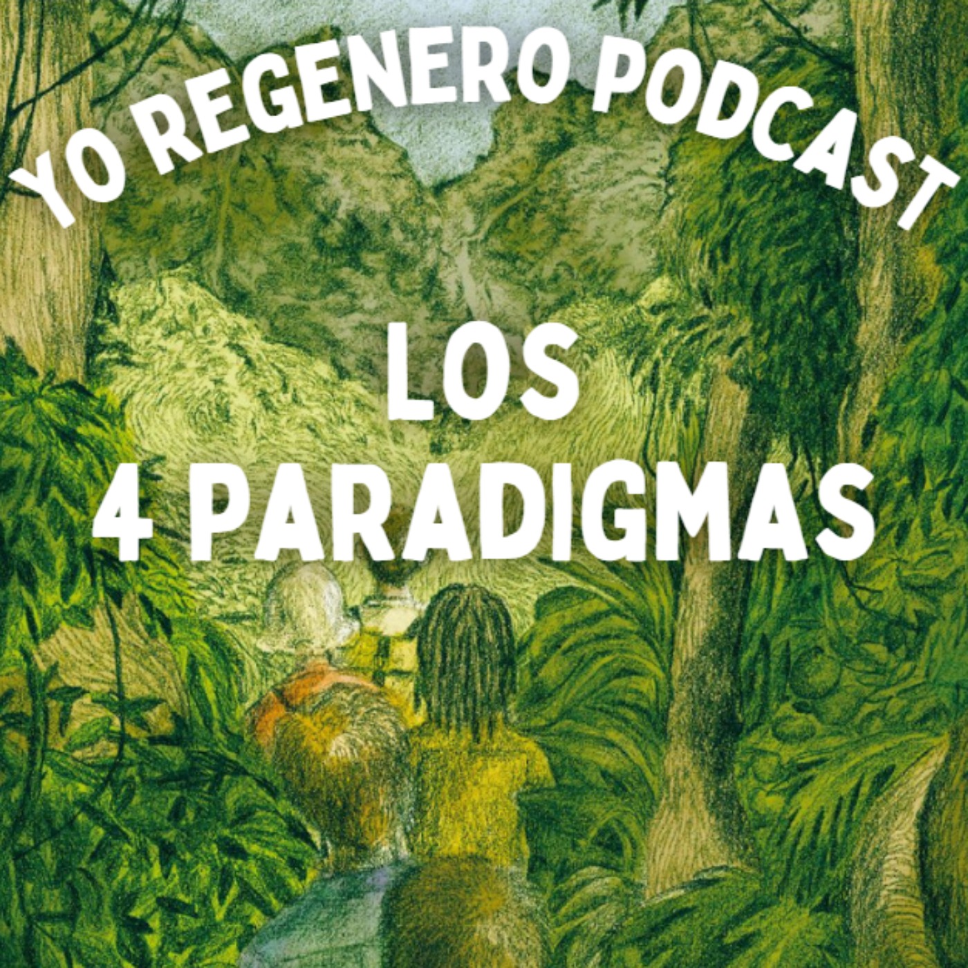 Los Cuatro Paradigmas