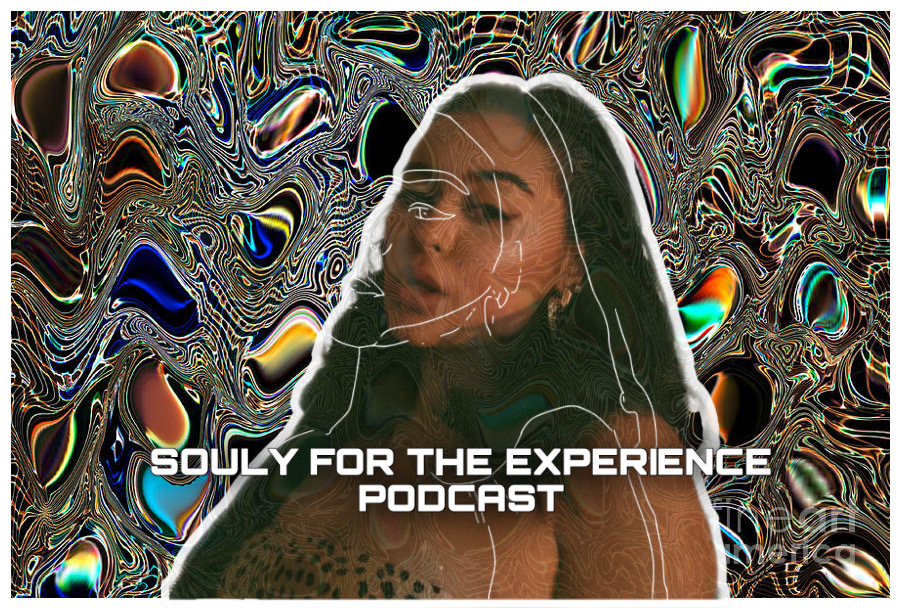 SOULY FOR THE EXPERIENCE 
