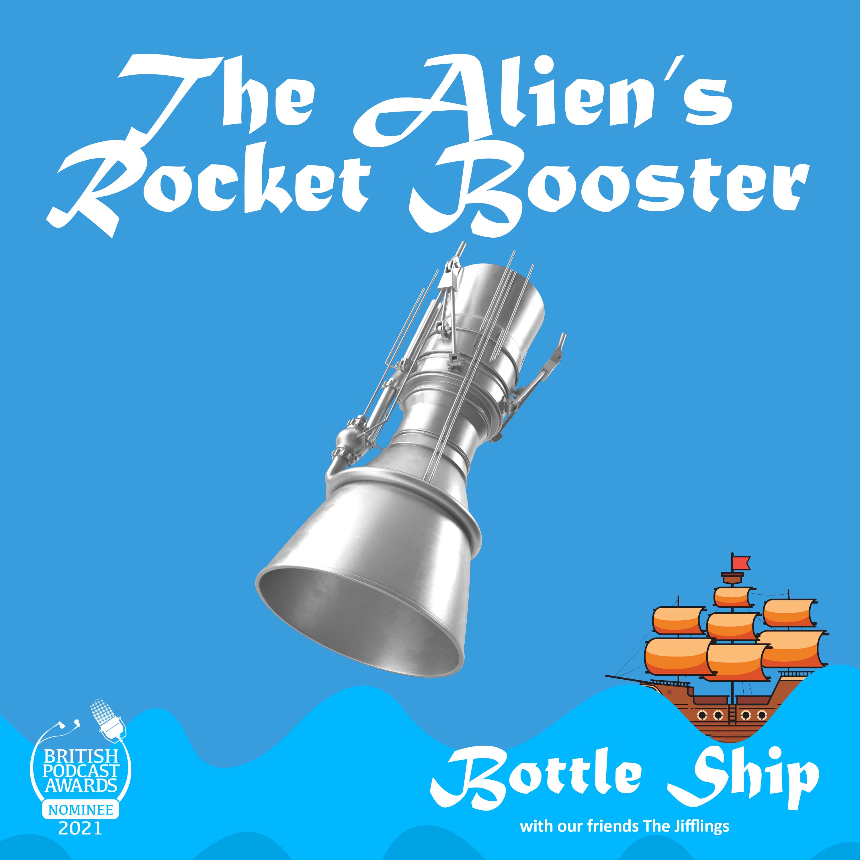 The Alien's Rocket Booster - BONUS EPISODE