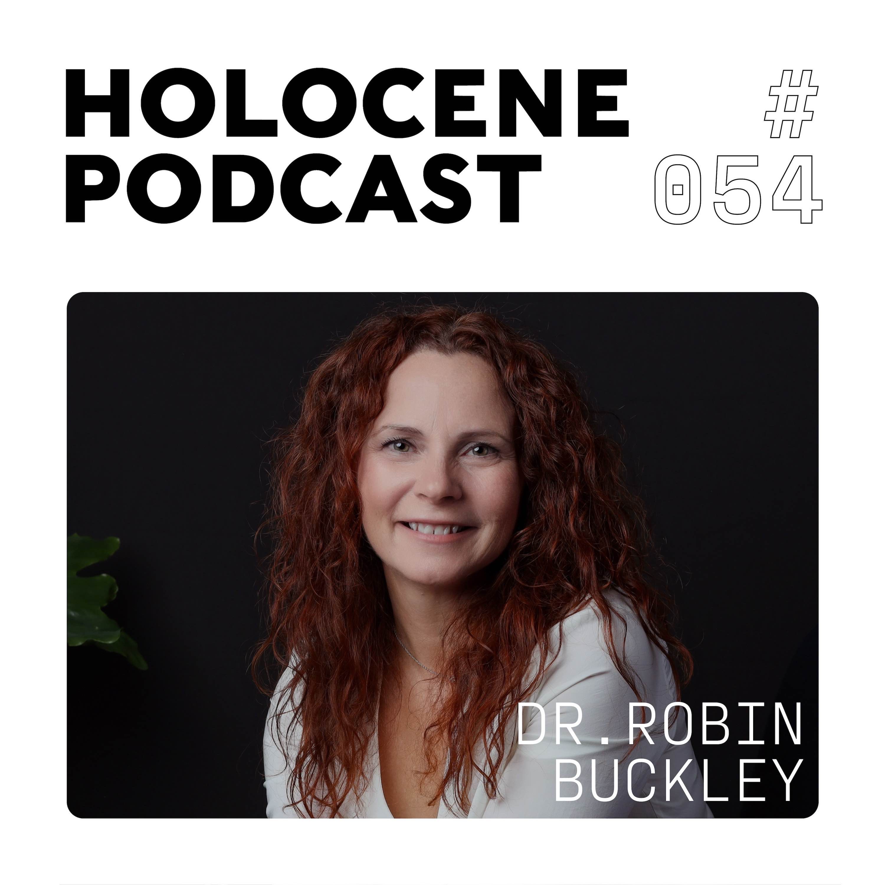 cover art for 054 → DR ROBIN BUCKLEY ↗ you are not your thoughts & other tools to navigate this insane world
