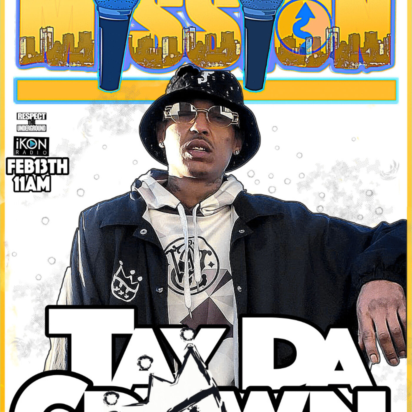 cover art for THEMISSION #40 TAY DA CROWN