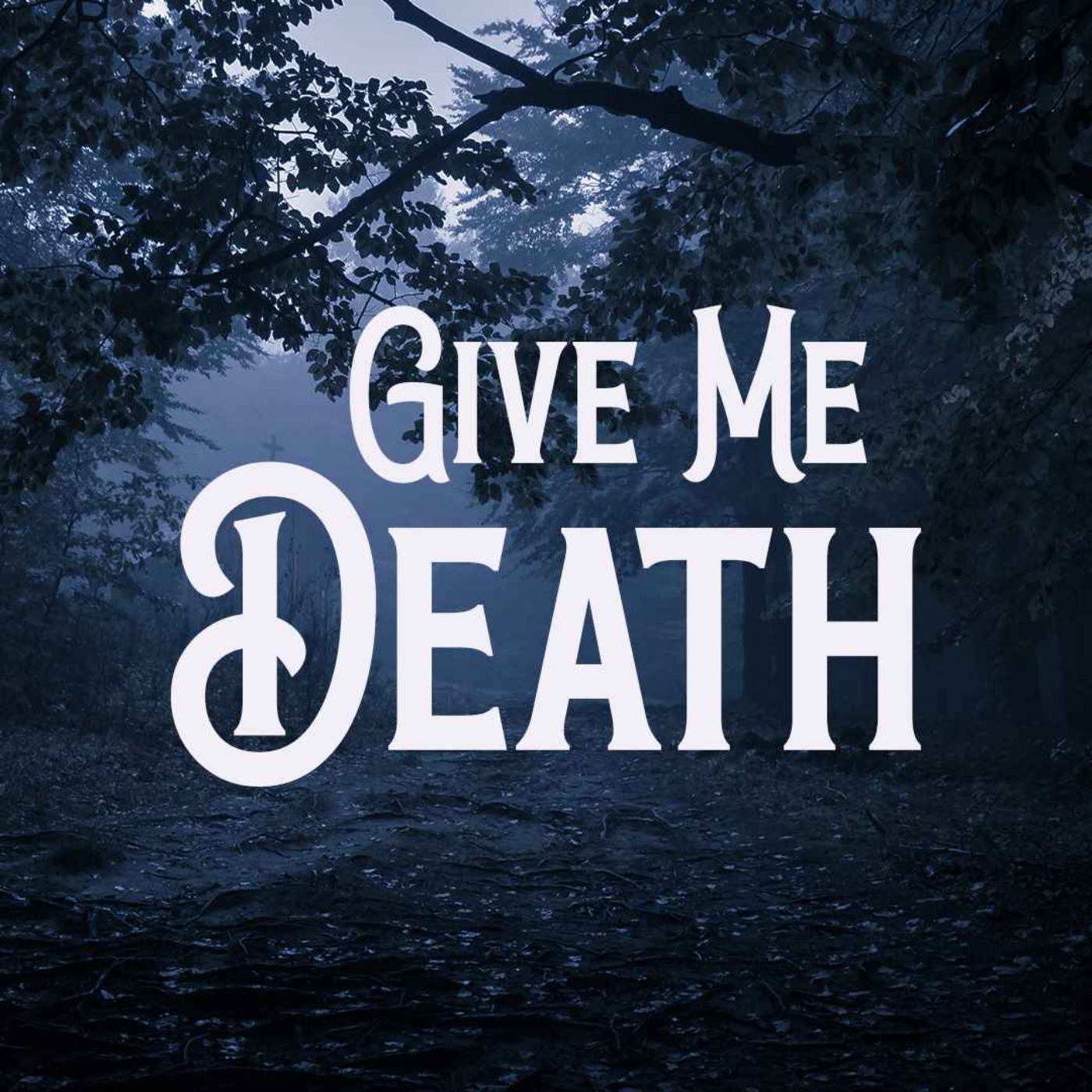 cover art for Give Me Death (AP) 1/4 - Homespun