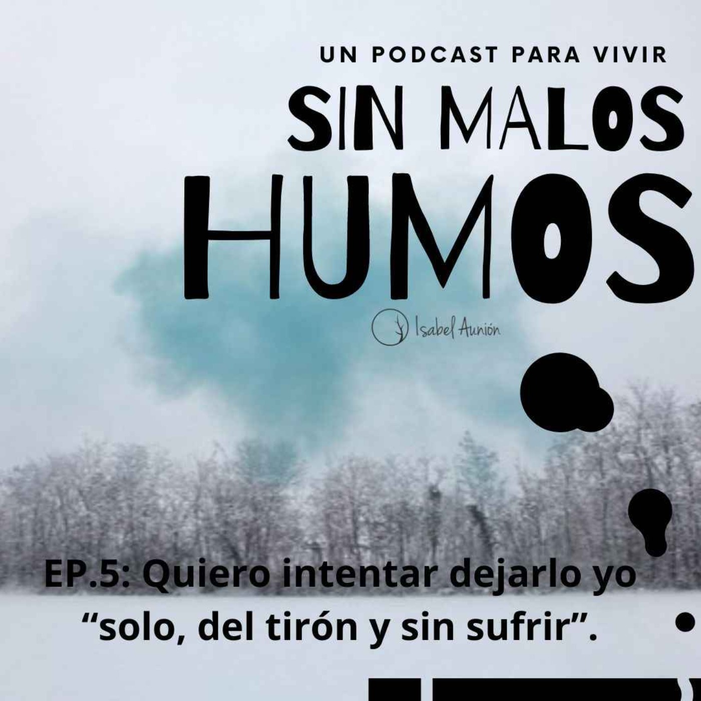 Sin Malos Humos