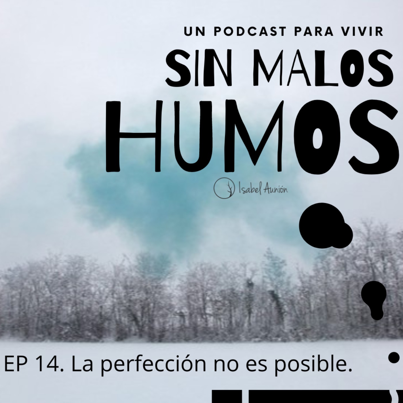 Sin Malos Humos