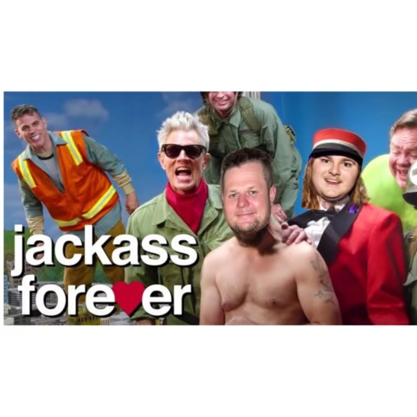 Ep.31 Jackass Forever
