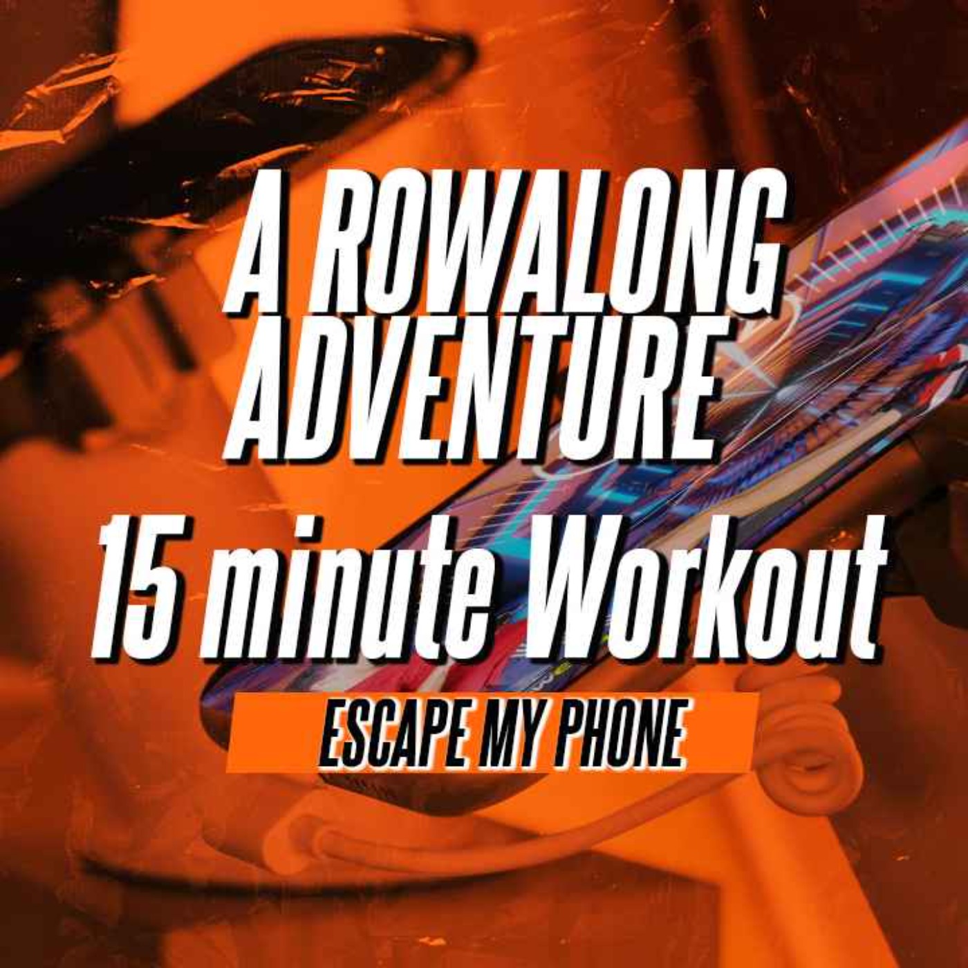 RowAlong Adventure - Trapped in a phone episode artwork