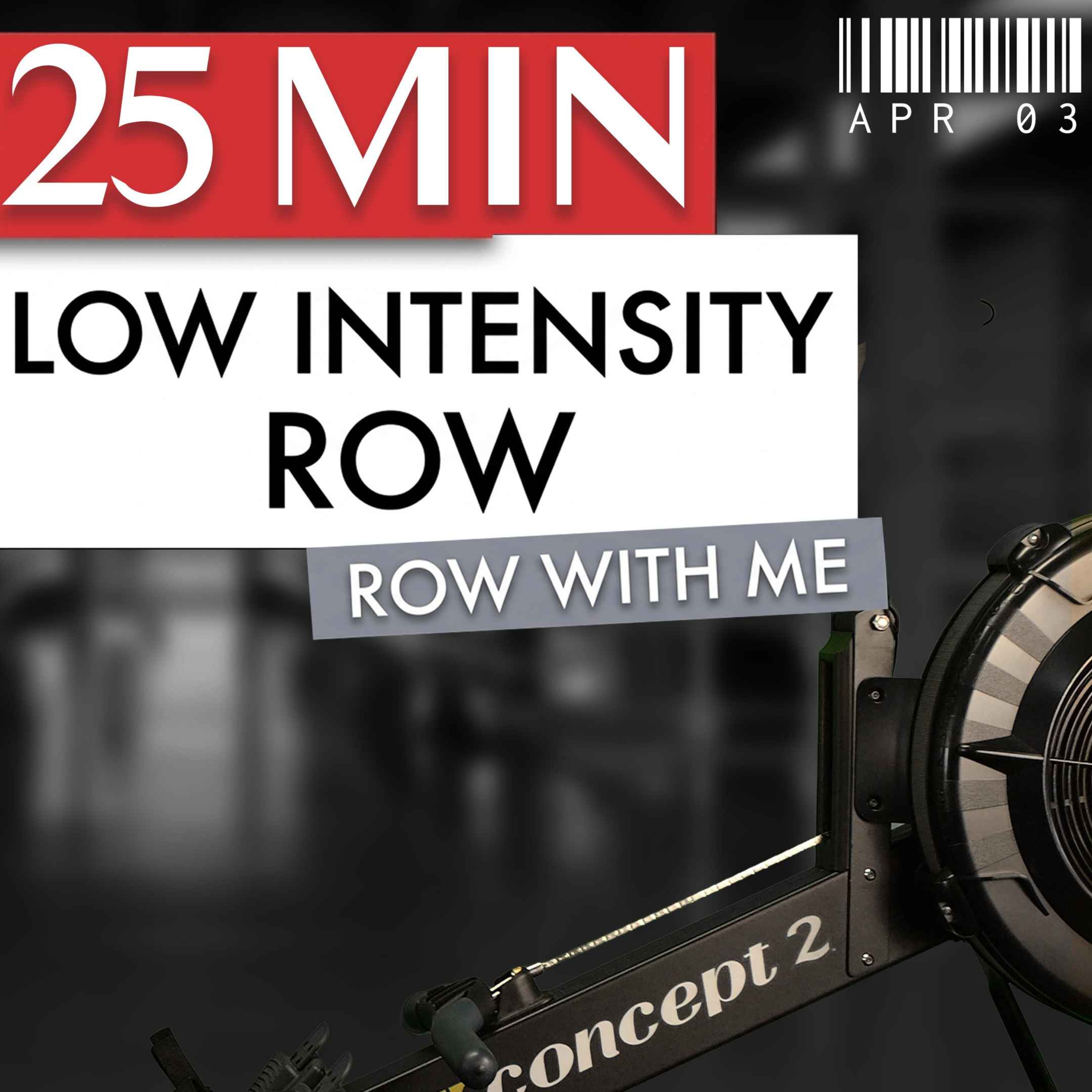 Apr 03: 25 Min Easy Rowing Workout — Low Intensity Row with Nutrition Tips | RowAlong episode artwork