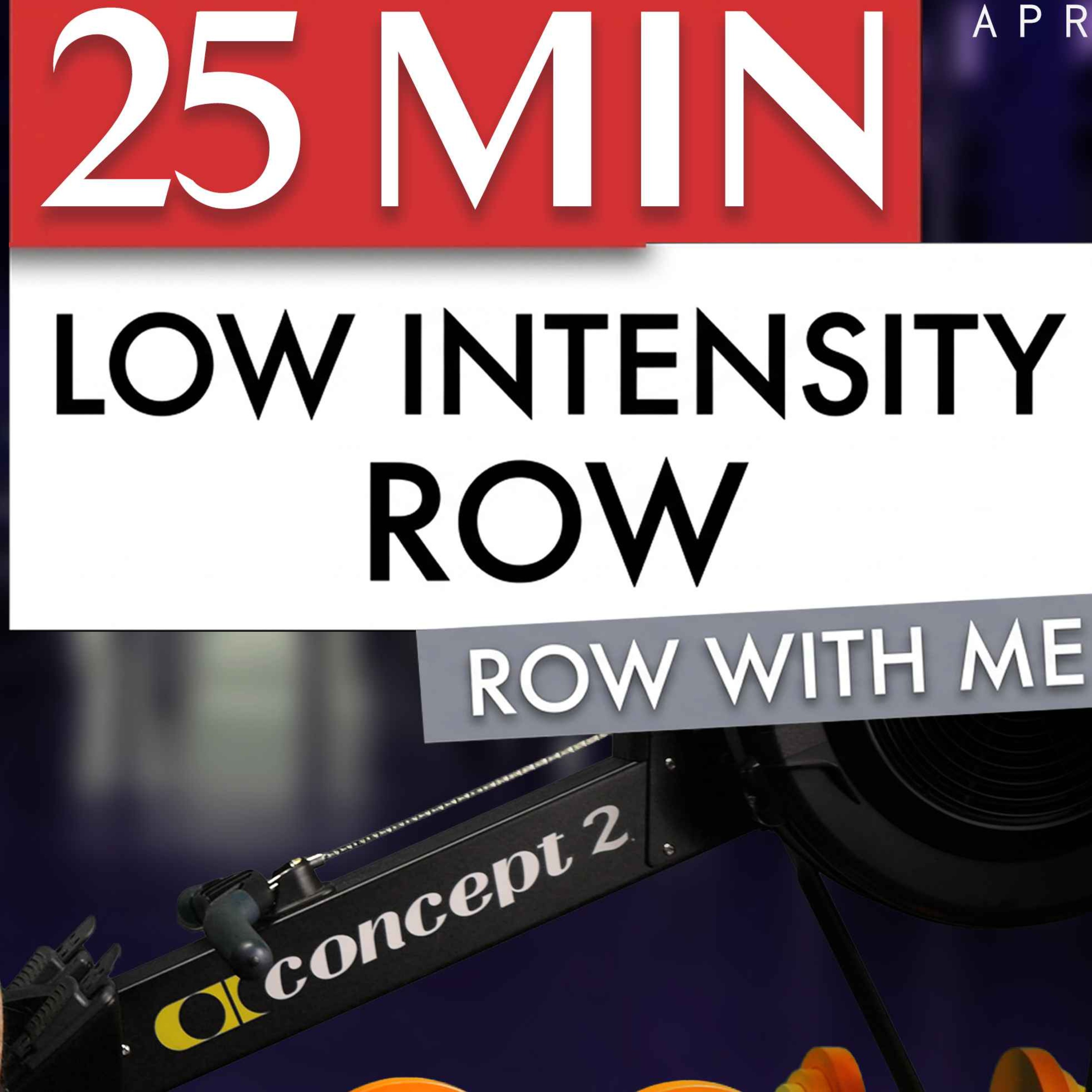 Apr 09: 25 Min Row — Your Brain Learns to Row While You Sleep episode artwork