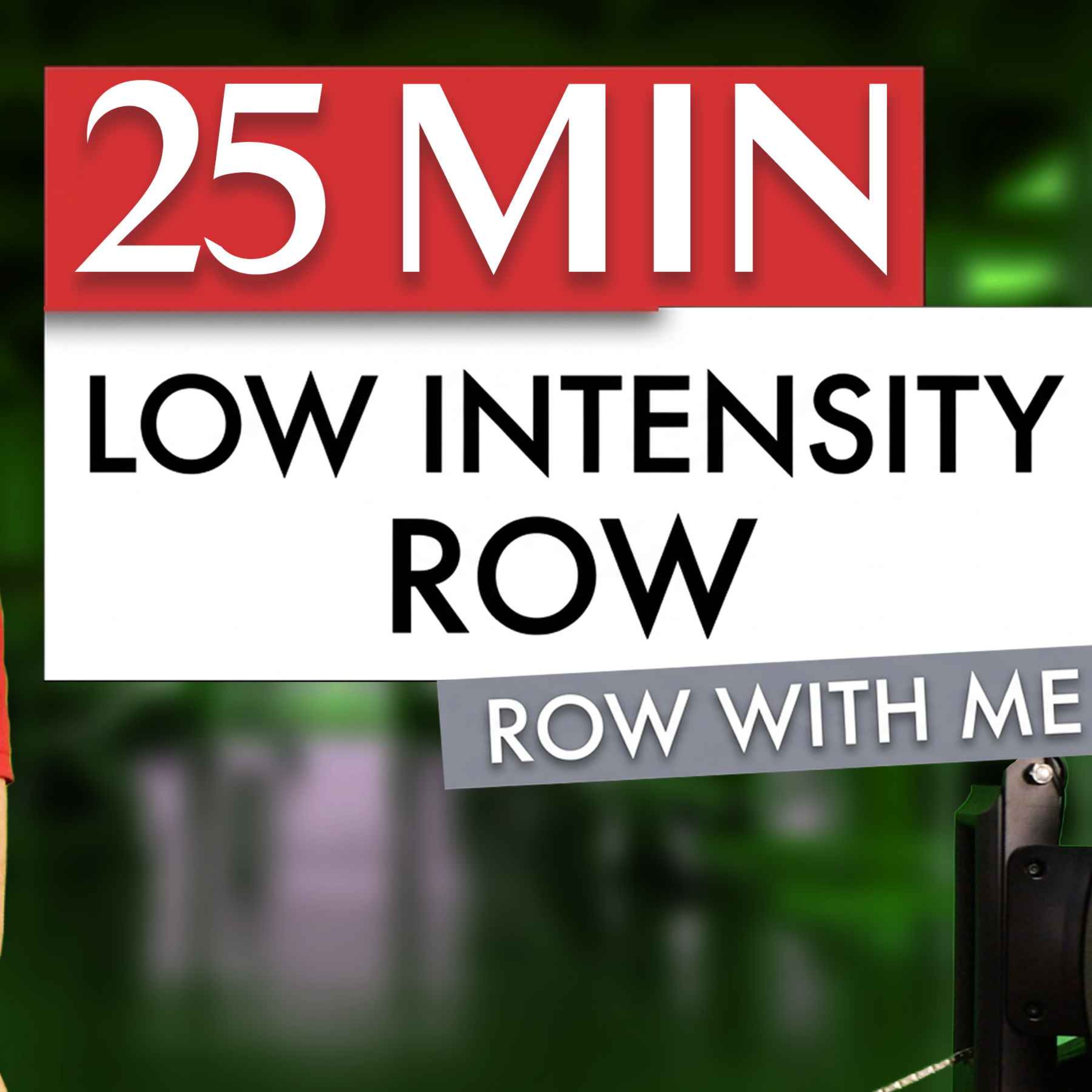 Apr 17: 25 Min Low Intensity Row | Full Technique Walkthrough episode artwork