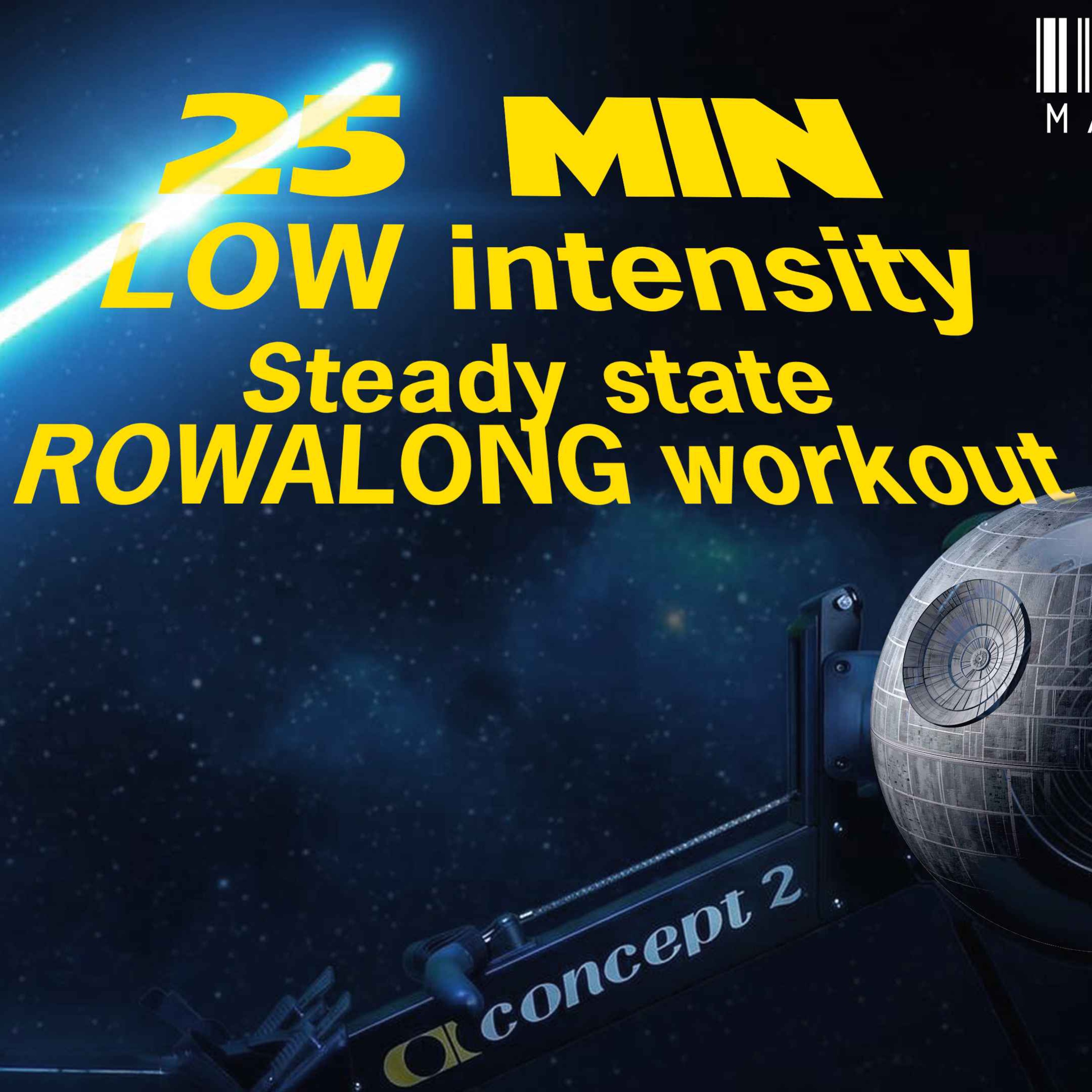 Star Wars Day RowAlong:  How to Row Properly on a Rowing Machine | 25-Minute Follow-Along Workout episode artwork