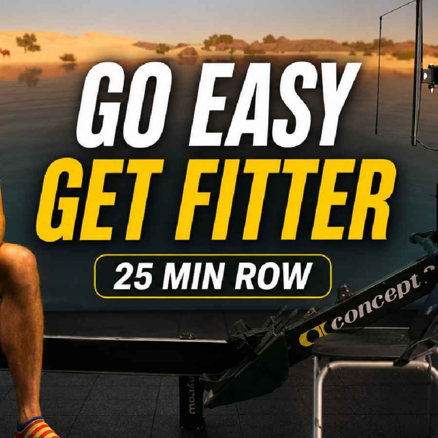 Why Easy Rowing Gets You Fitter | 25-Minute Easy Rowing Workout episode artwork