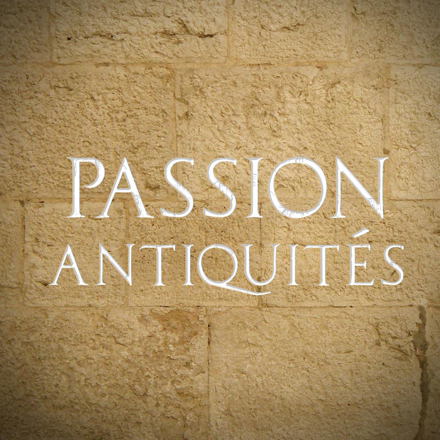 Passion Antiquités
