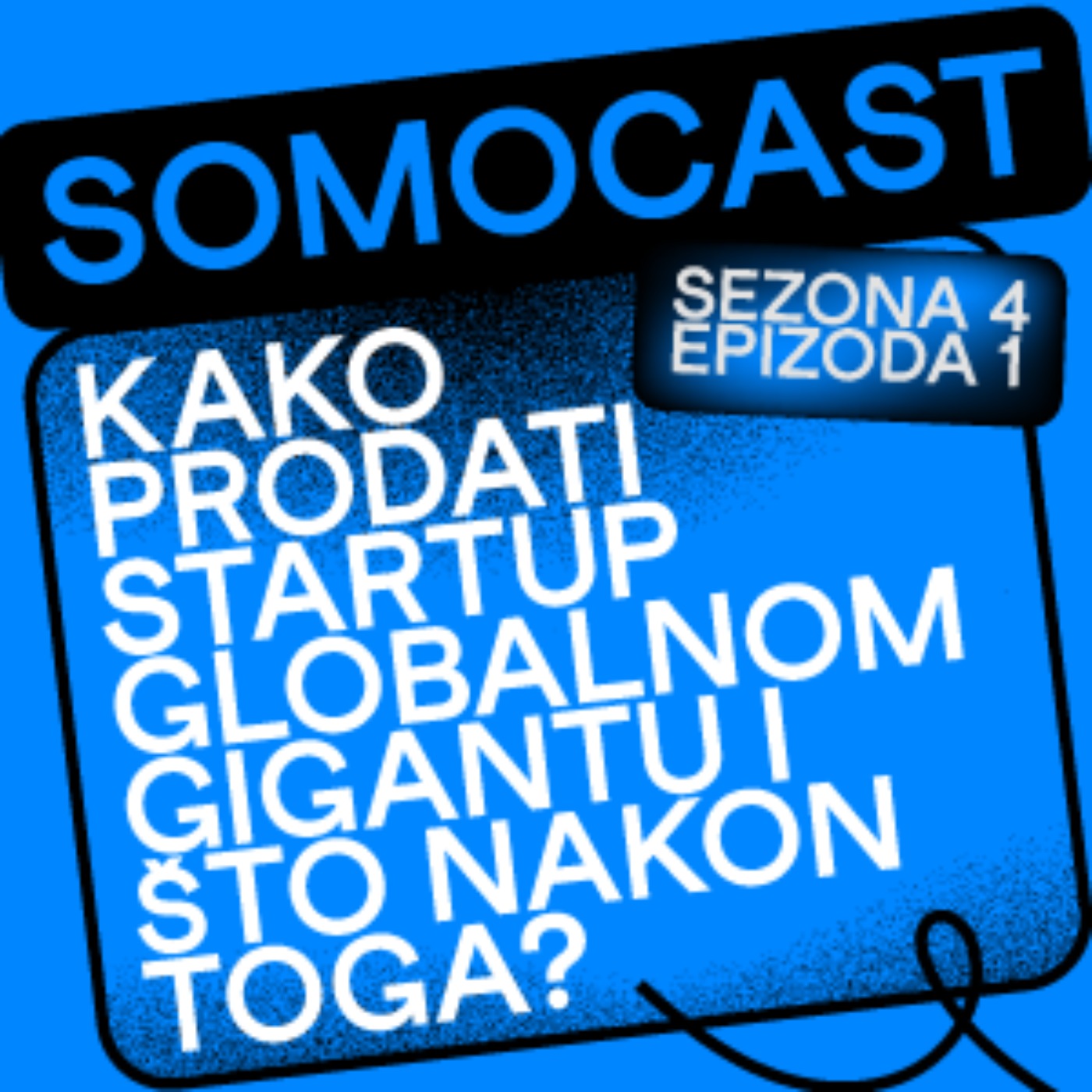 SoMoCast | Kako prodati startup globalnom gigantu i što nakon toga? | Jan Jilek | Season 4 | Episode 1