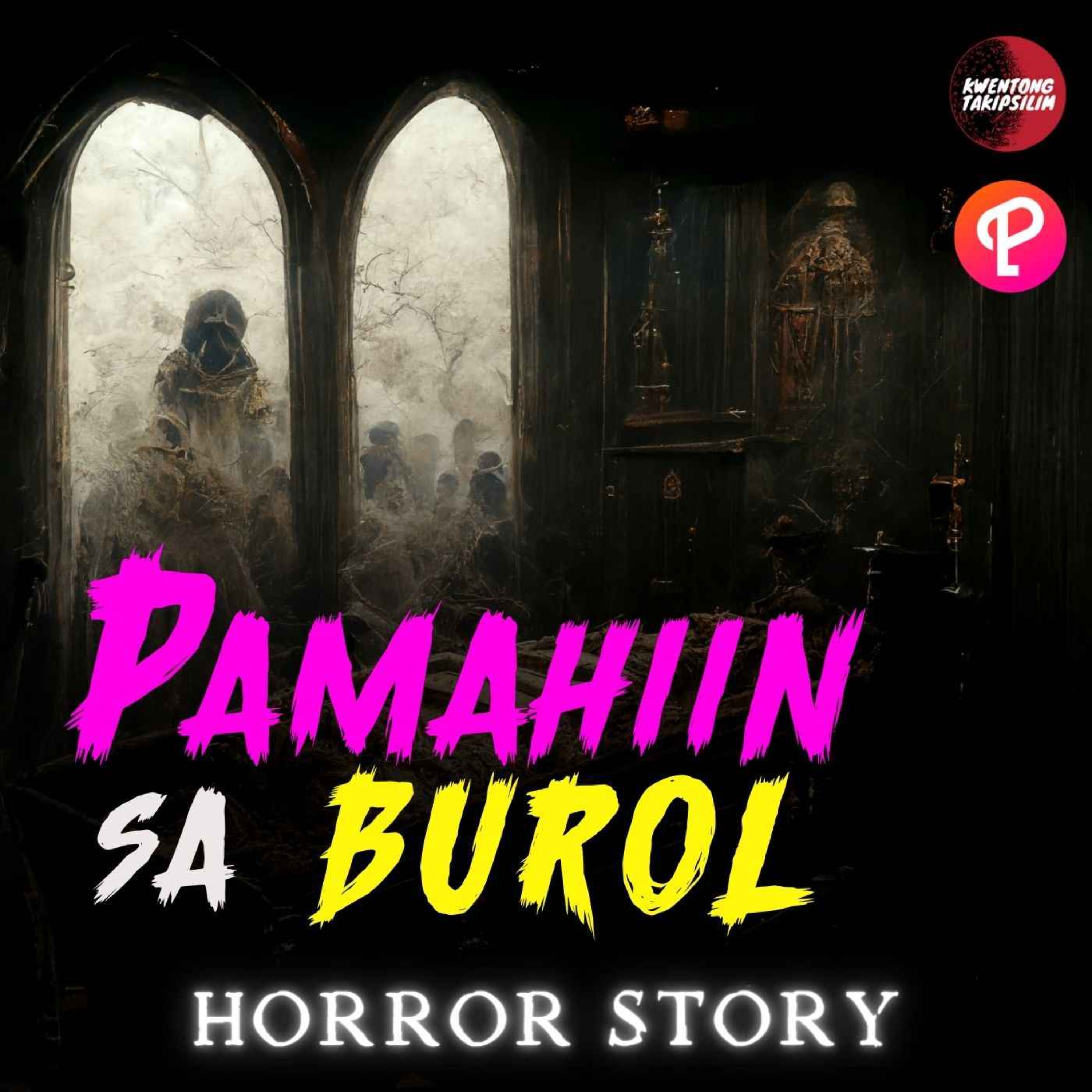 Kwentong Takipsilim Pinoy Tagalog Horror Stories Podcast