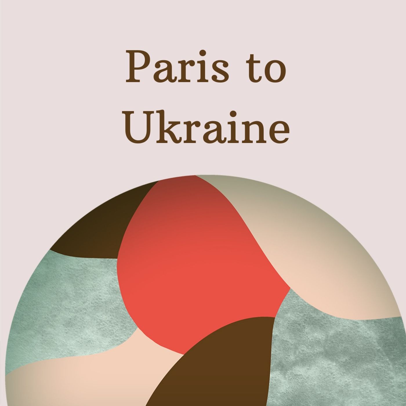Paris to Ukraine